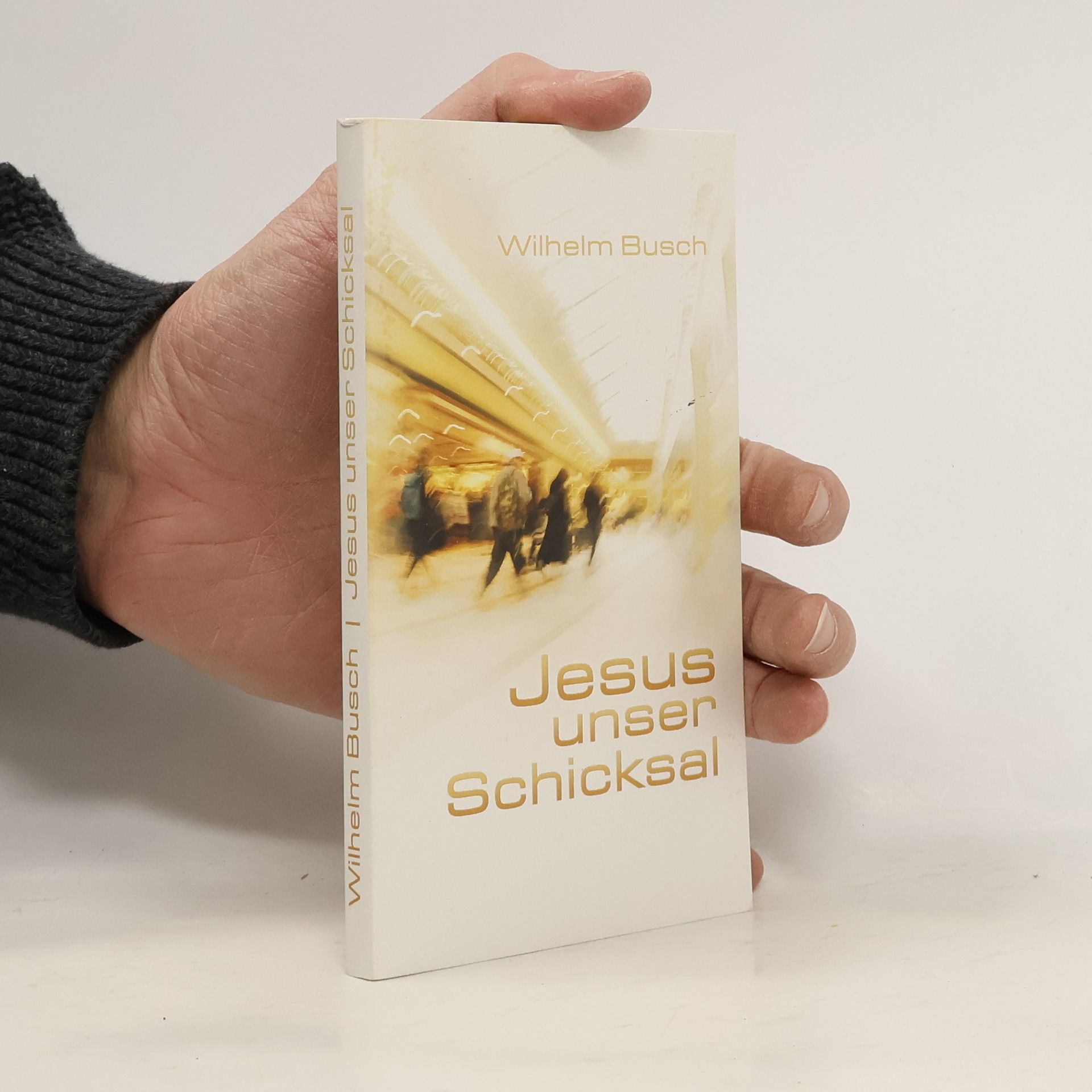 Wilhelm Busch Jesus unser Schicksal