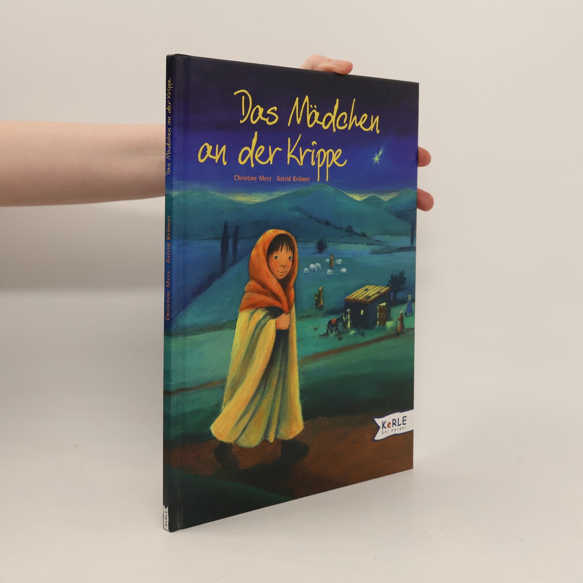 Christine Merz Das Mädchen an der Krippe