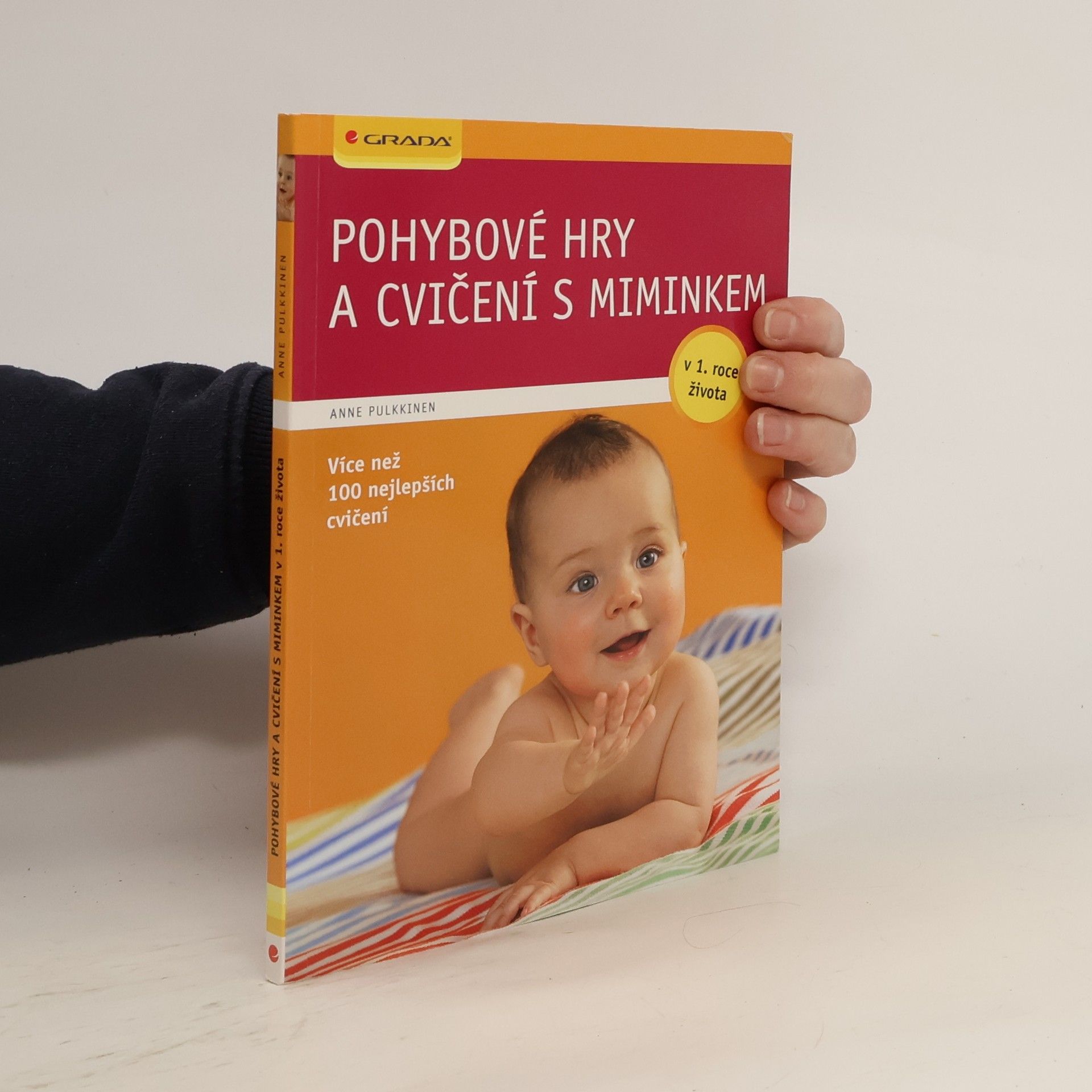 Anne Pulkkinen Pohybové hry a cvičení s miminkem v 1. roce života
