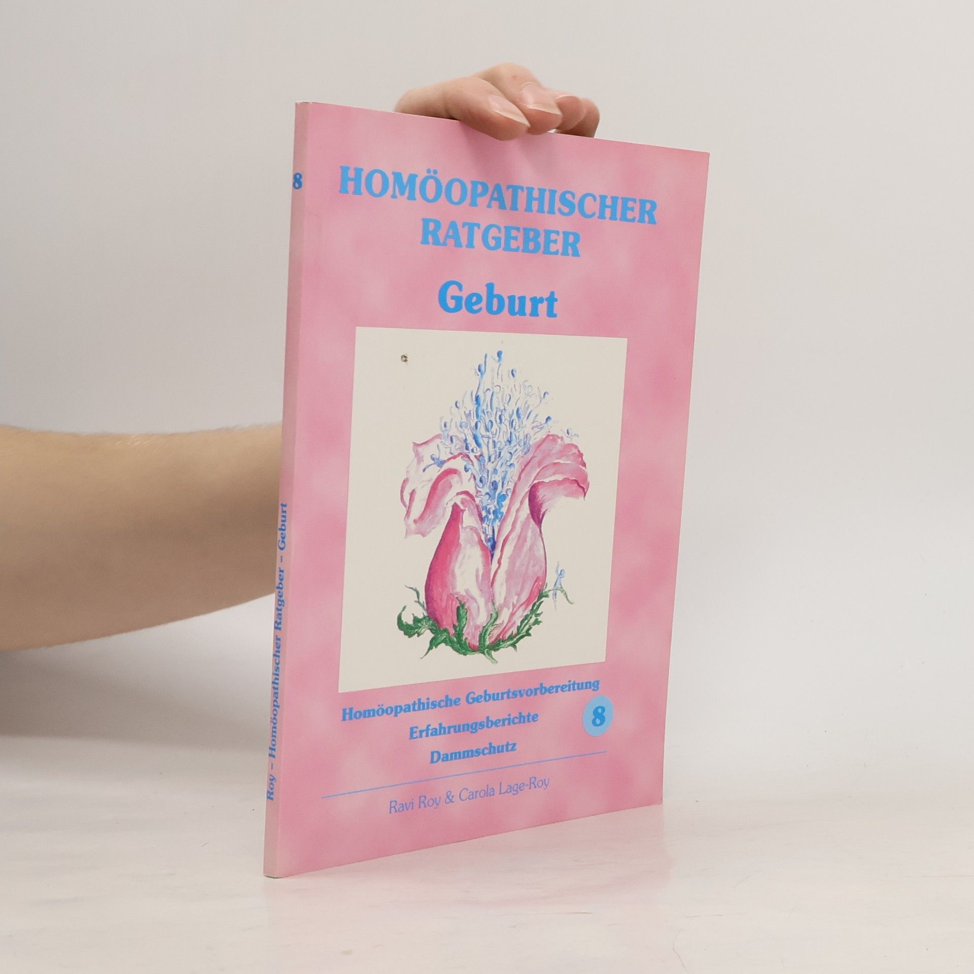 Ravi Roy Homöopathischer Ratgeber Geburt