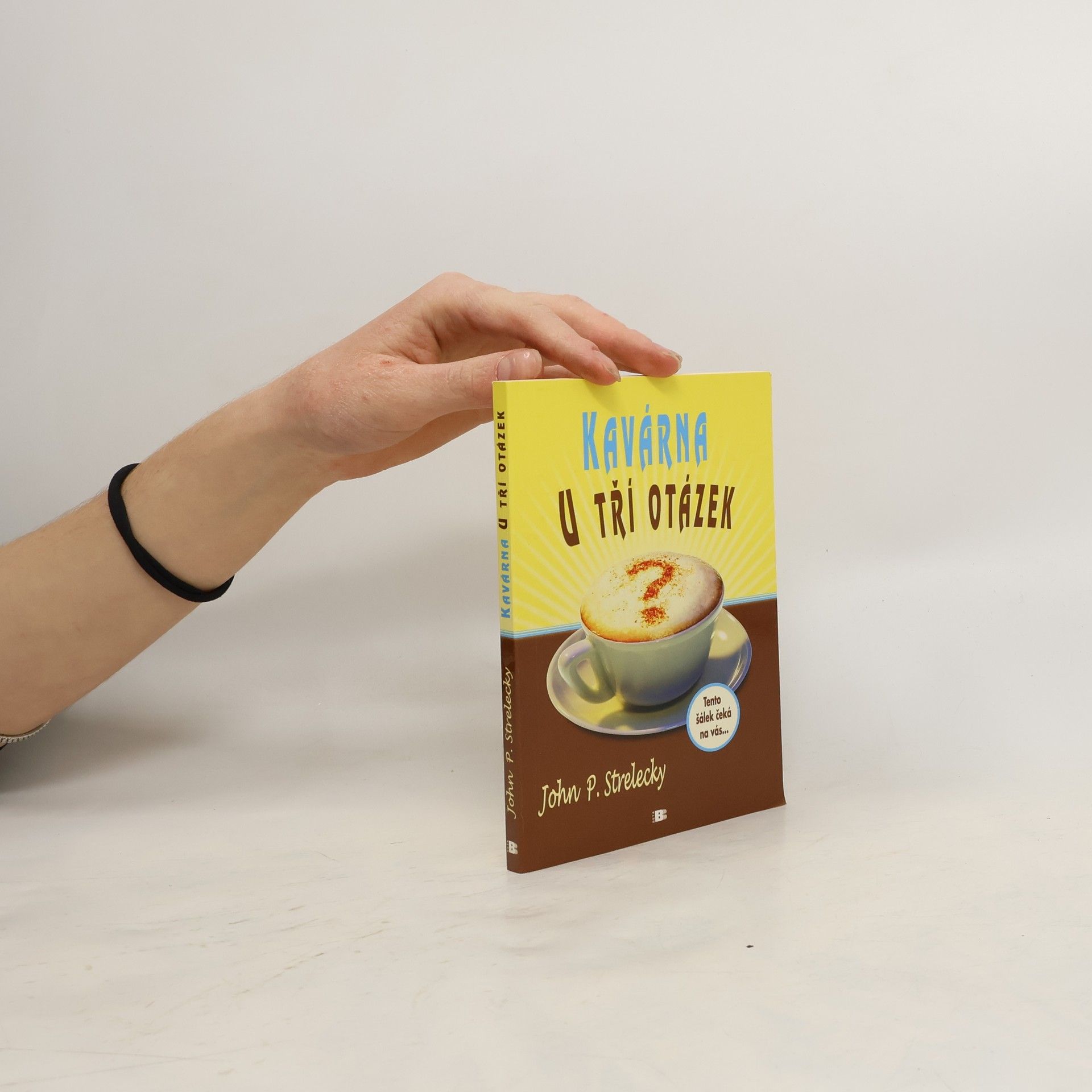 John Strelecky Kavárna U tří otázek