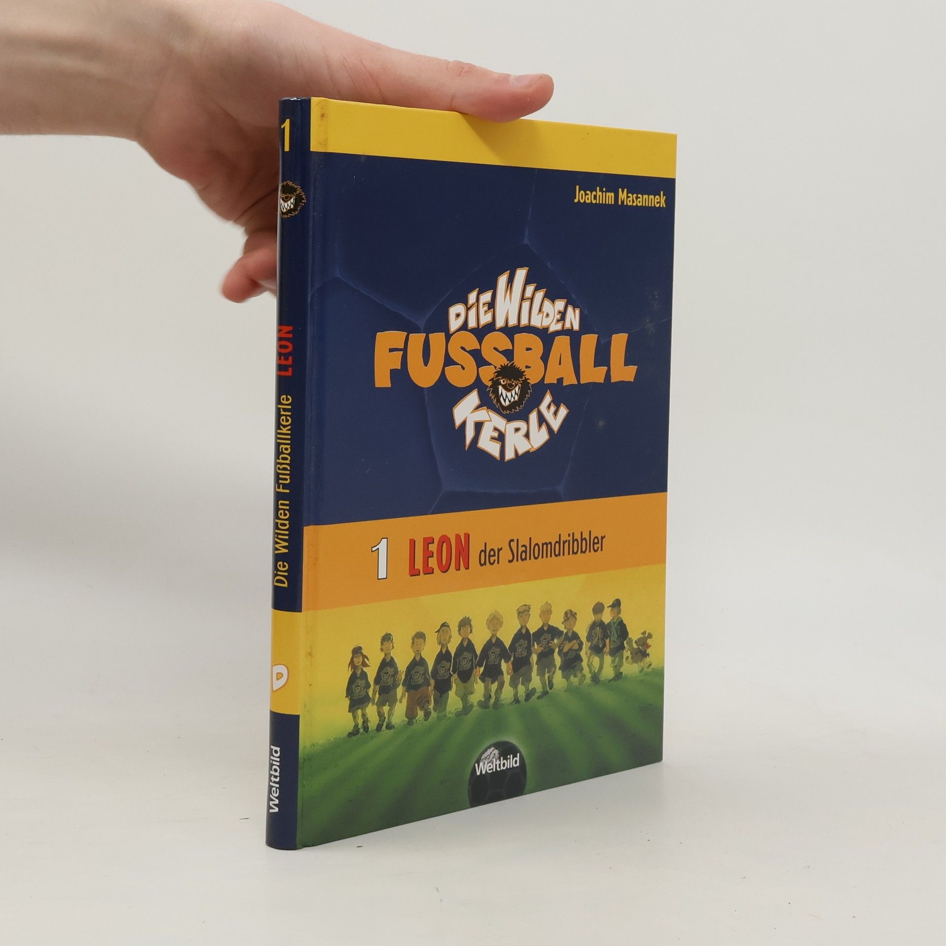 Joachim Masannek Die Wilden Fussball Kerle 1. Leon der Slalomdribbler