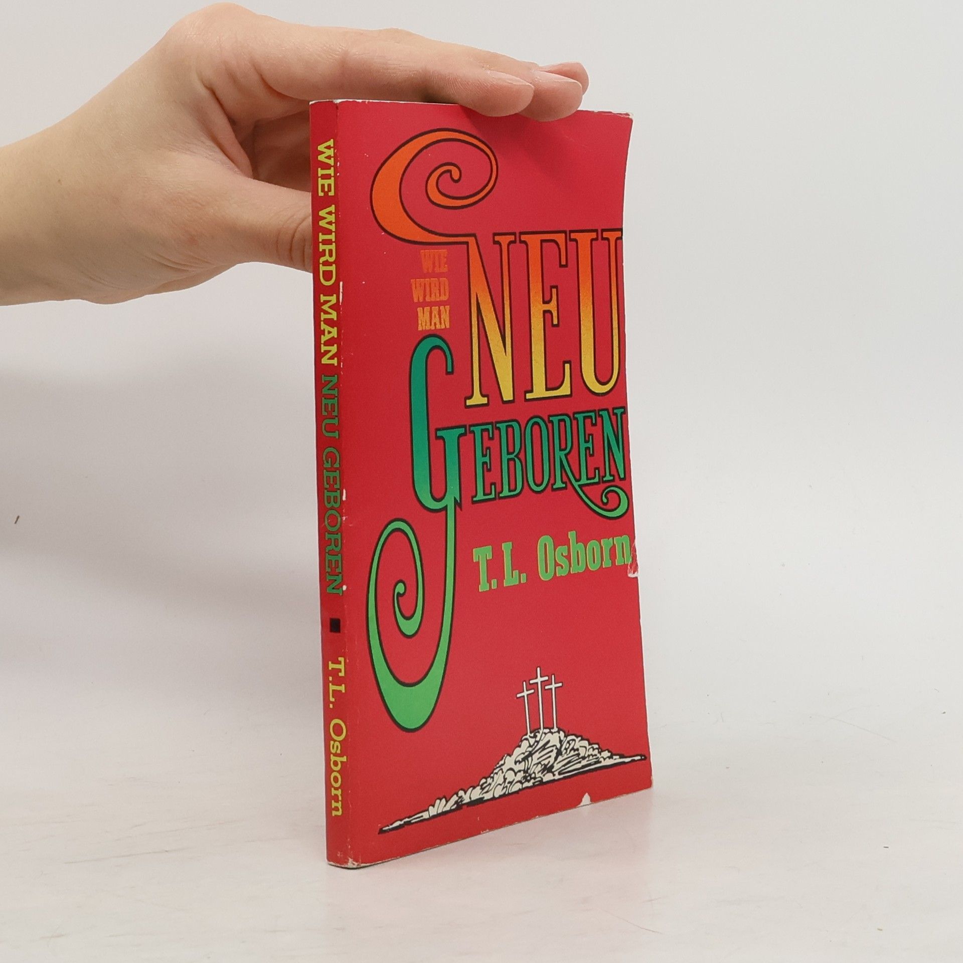 Wie wird man Neu Geboren