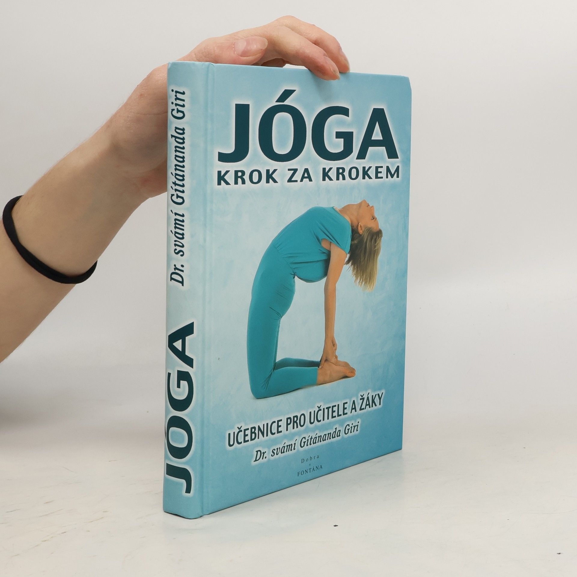Gítánanda Giri Jóga krok za krokem: učebnice pro učitele a žáky.