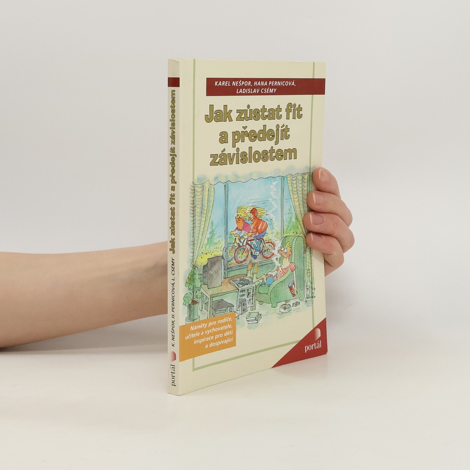 Karel Nešpor Jak zůstat fit a předejít závislostem