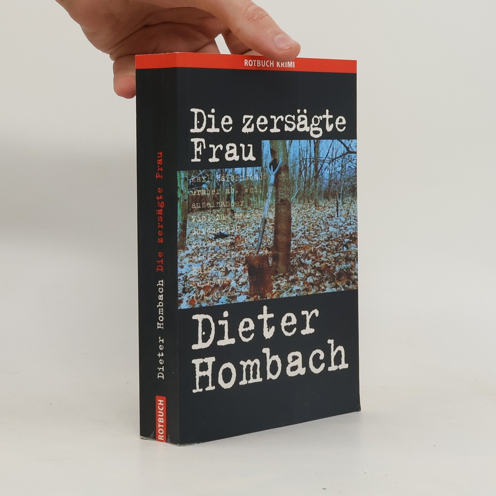 Dieter Hombach Die zersägte Frau