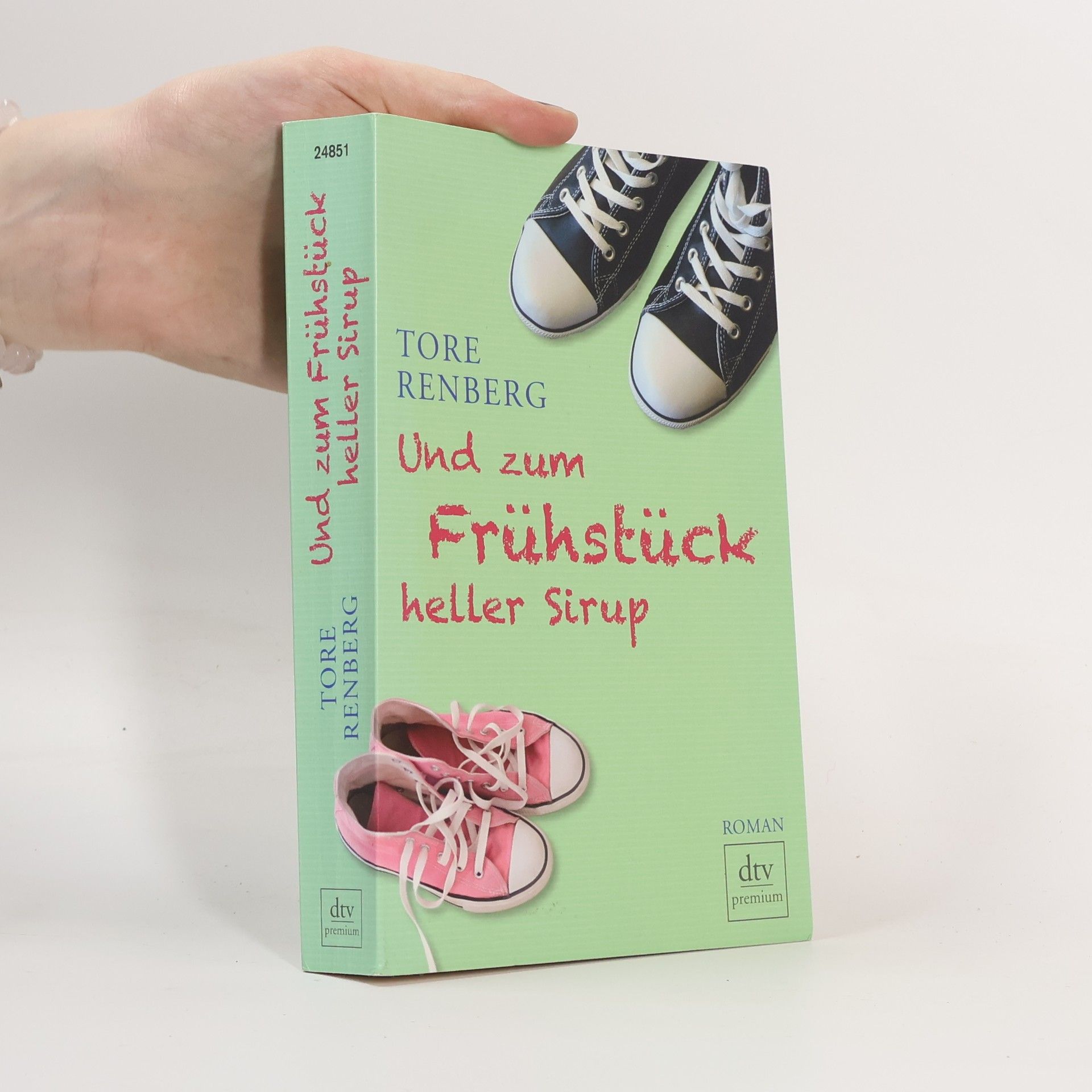 Tore Renberg Und zum Frühstück heller Sirup