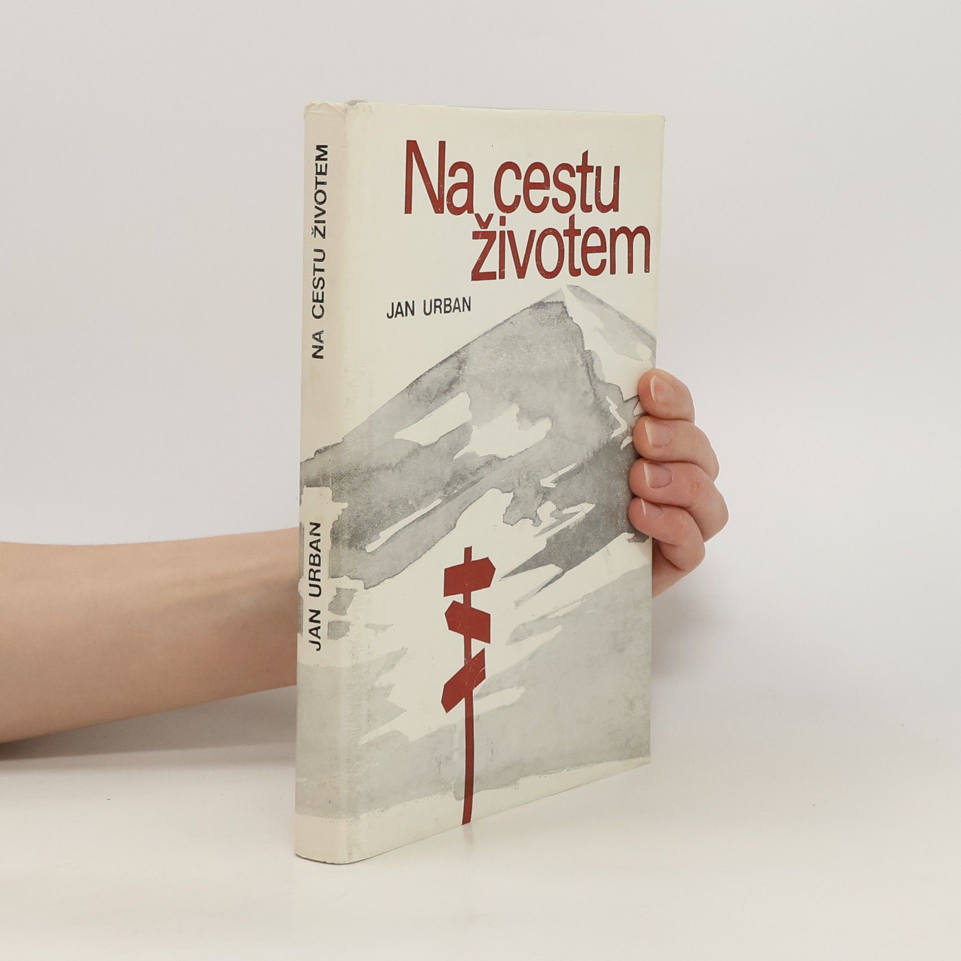 Jan Urban Na cestu životem. Dny všední i sváteční v životě křesťanské rodiny