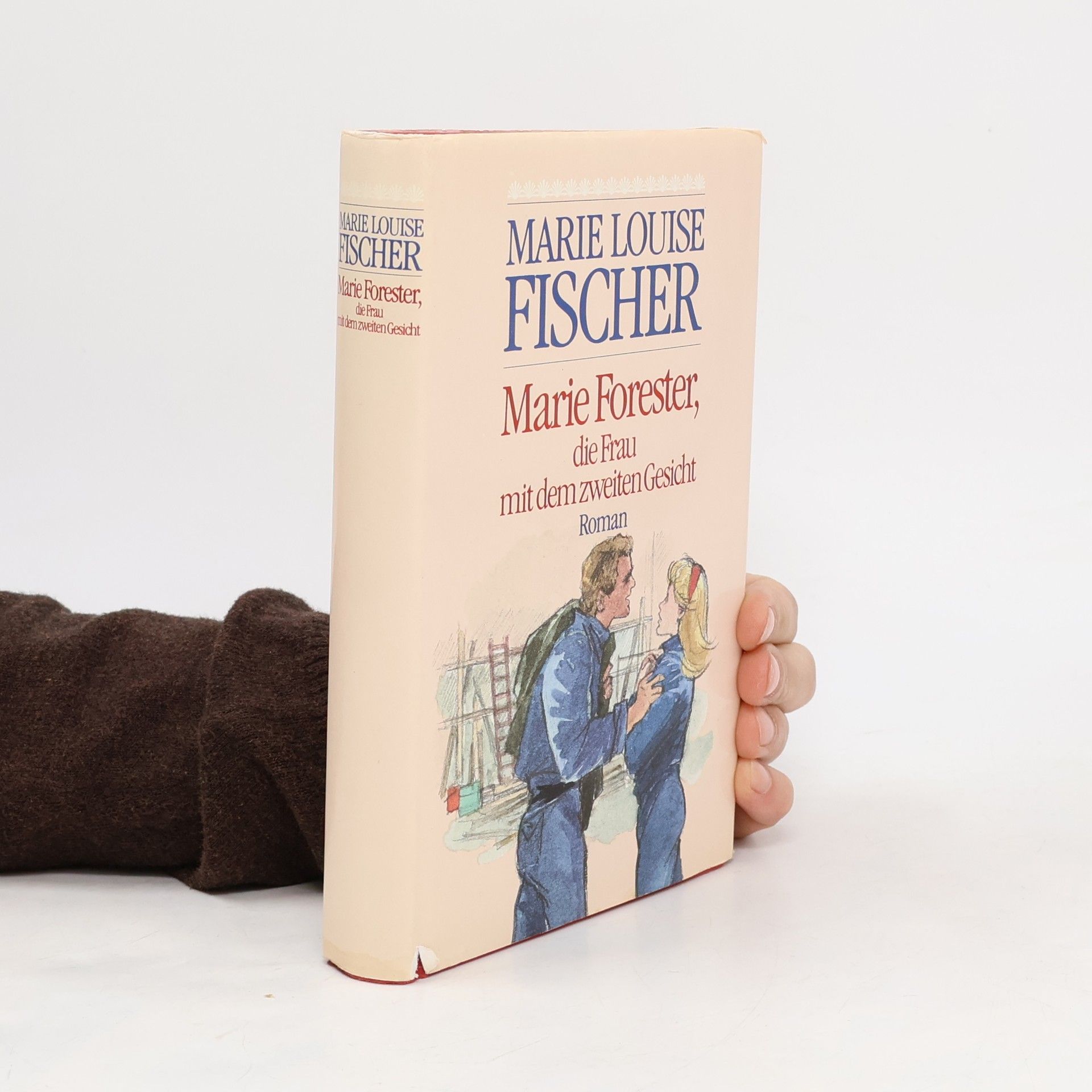 Marie Louise Fischer Marie Forester, die Frau mit dem zweiten Gesicht