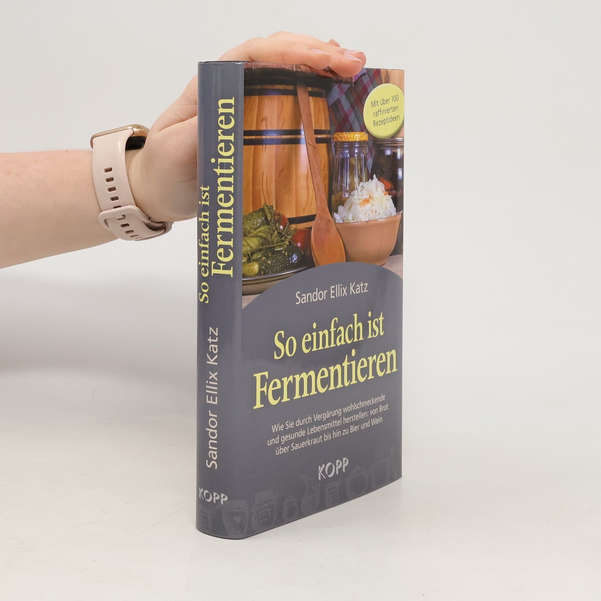 So einfach ist Fermentieren