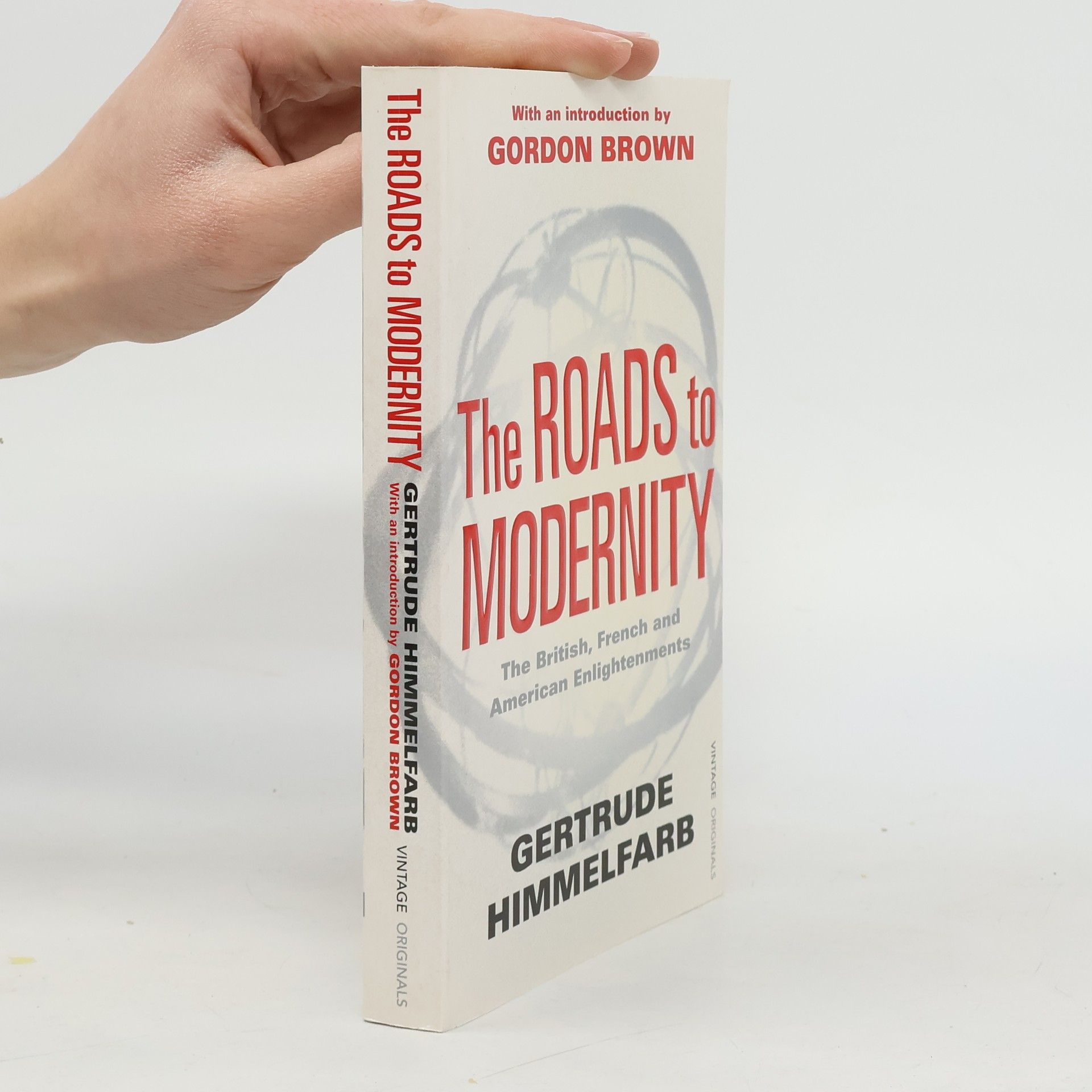 Gertrude Himmelfarb The Roads to Modernity