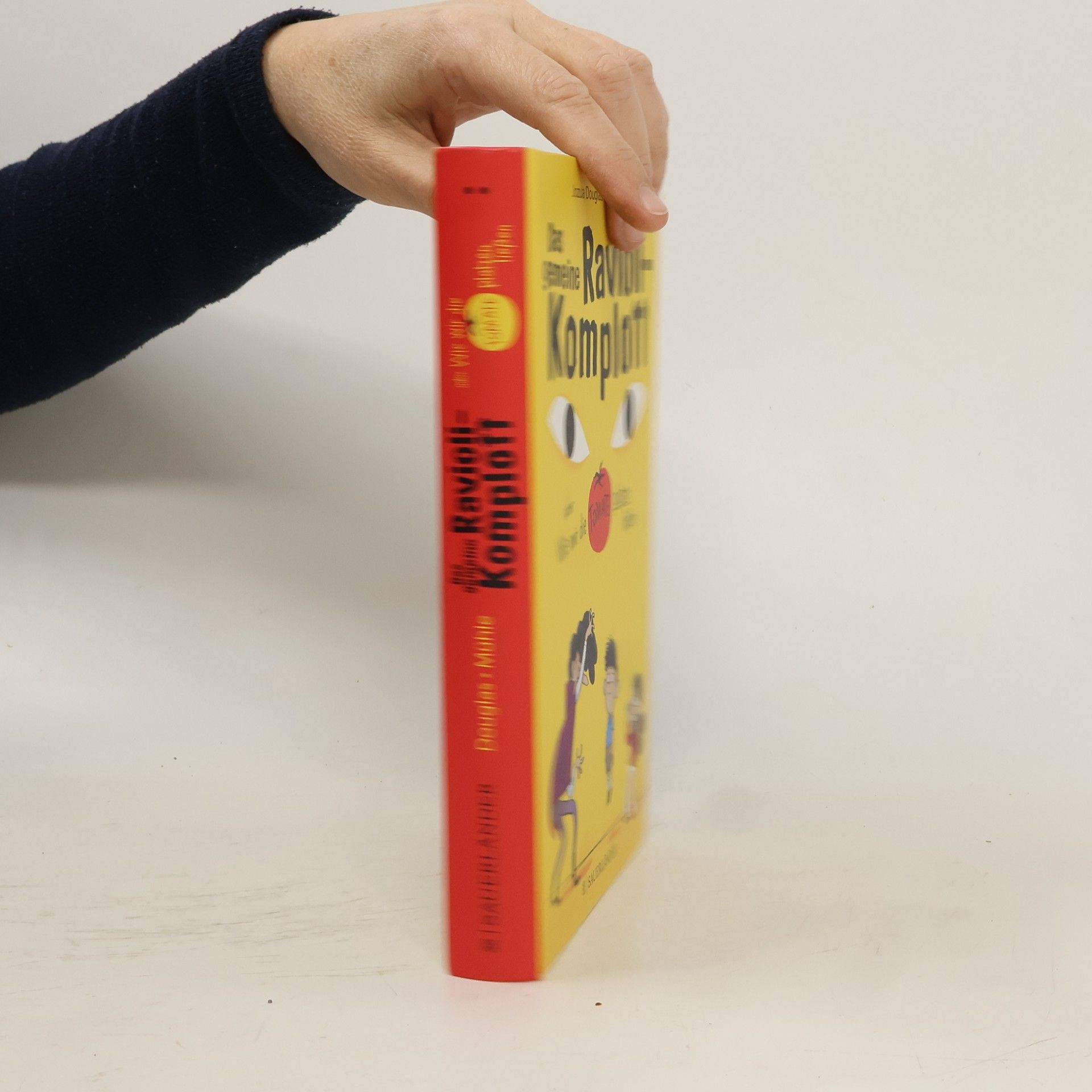 Jozua Douglas Das gemeine Ravioli-Komplott oder wie wir die Tomate platzen ließen