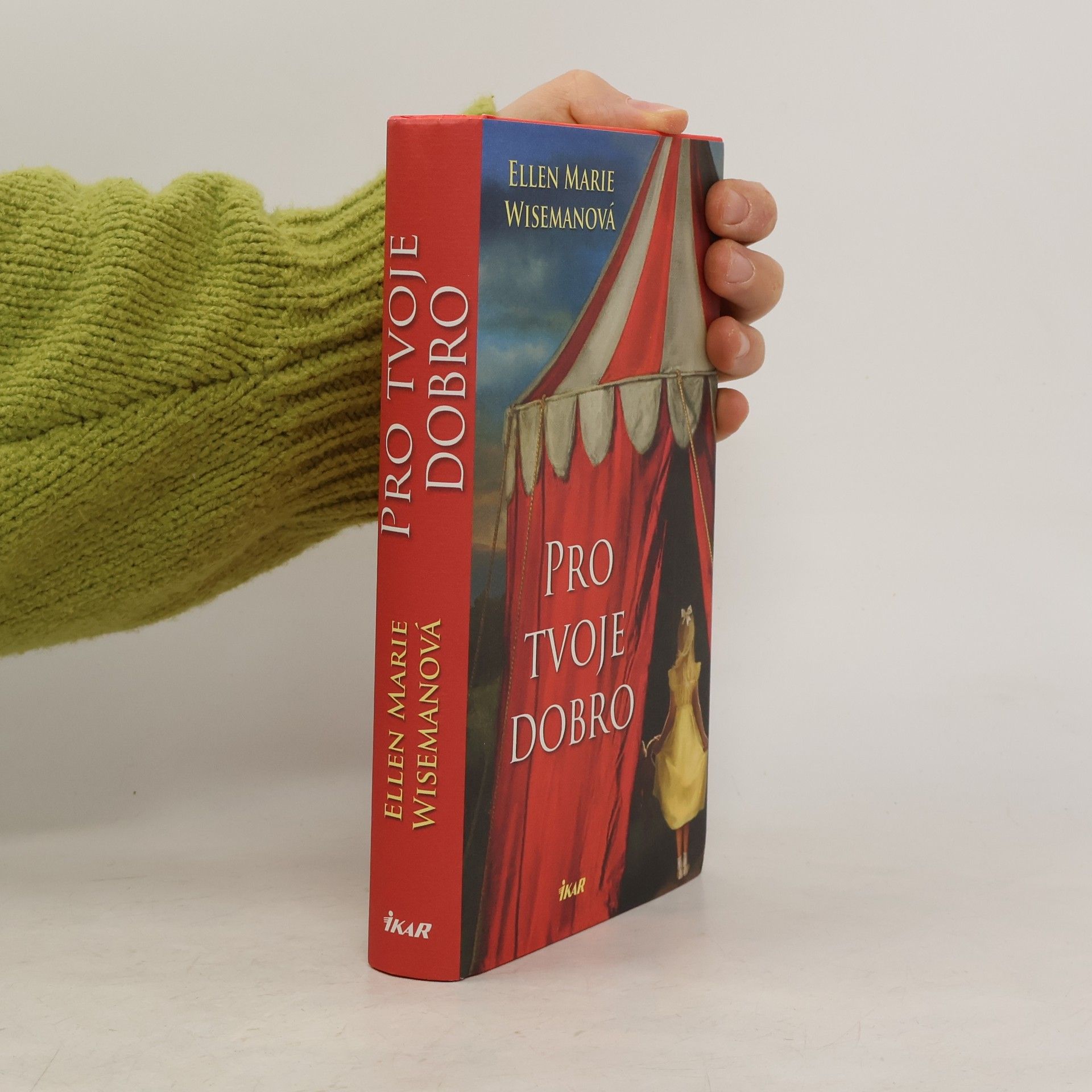 Ellen Marie Wiseman Pro tvoje dobro