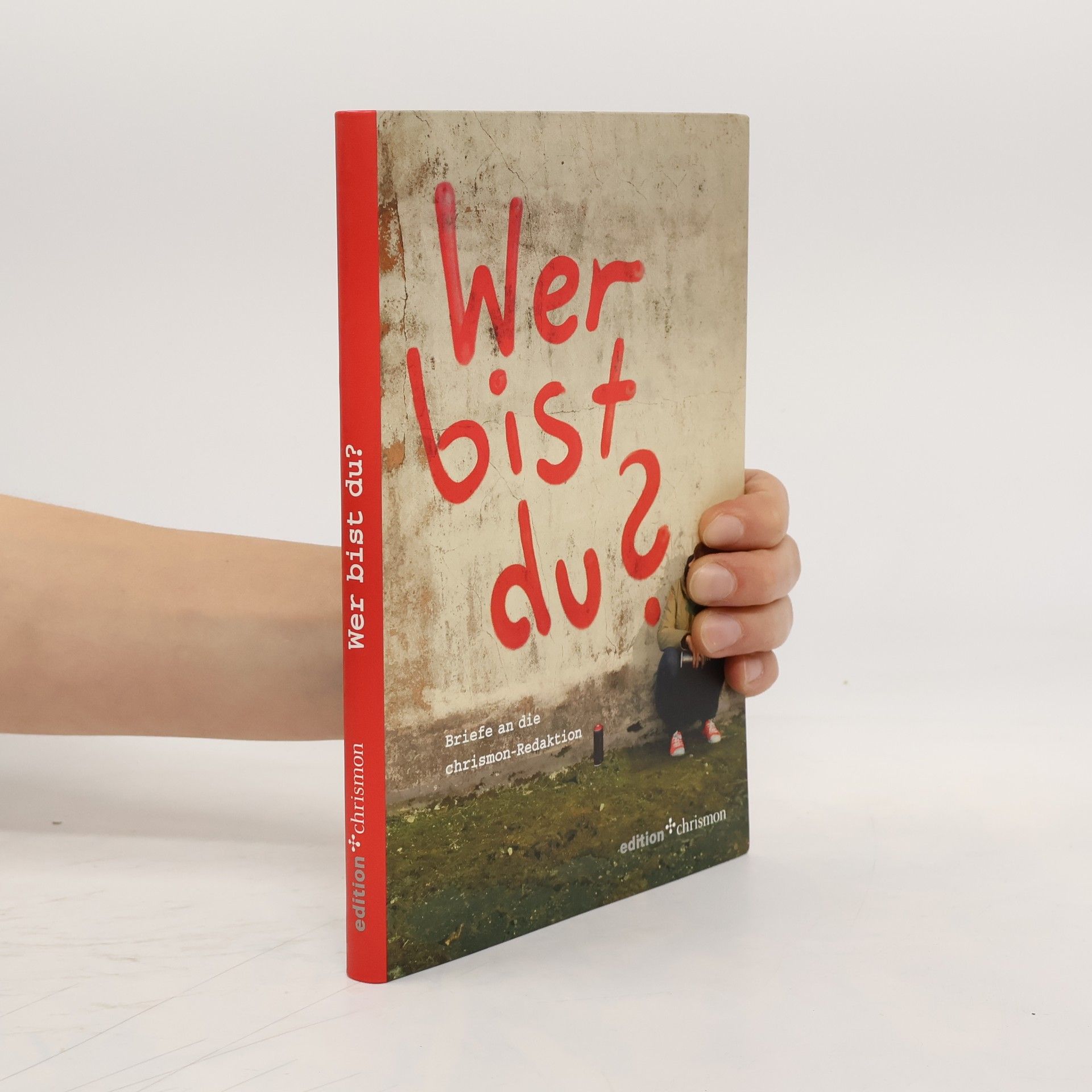 Edition Chrismon: Wer bist du?