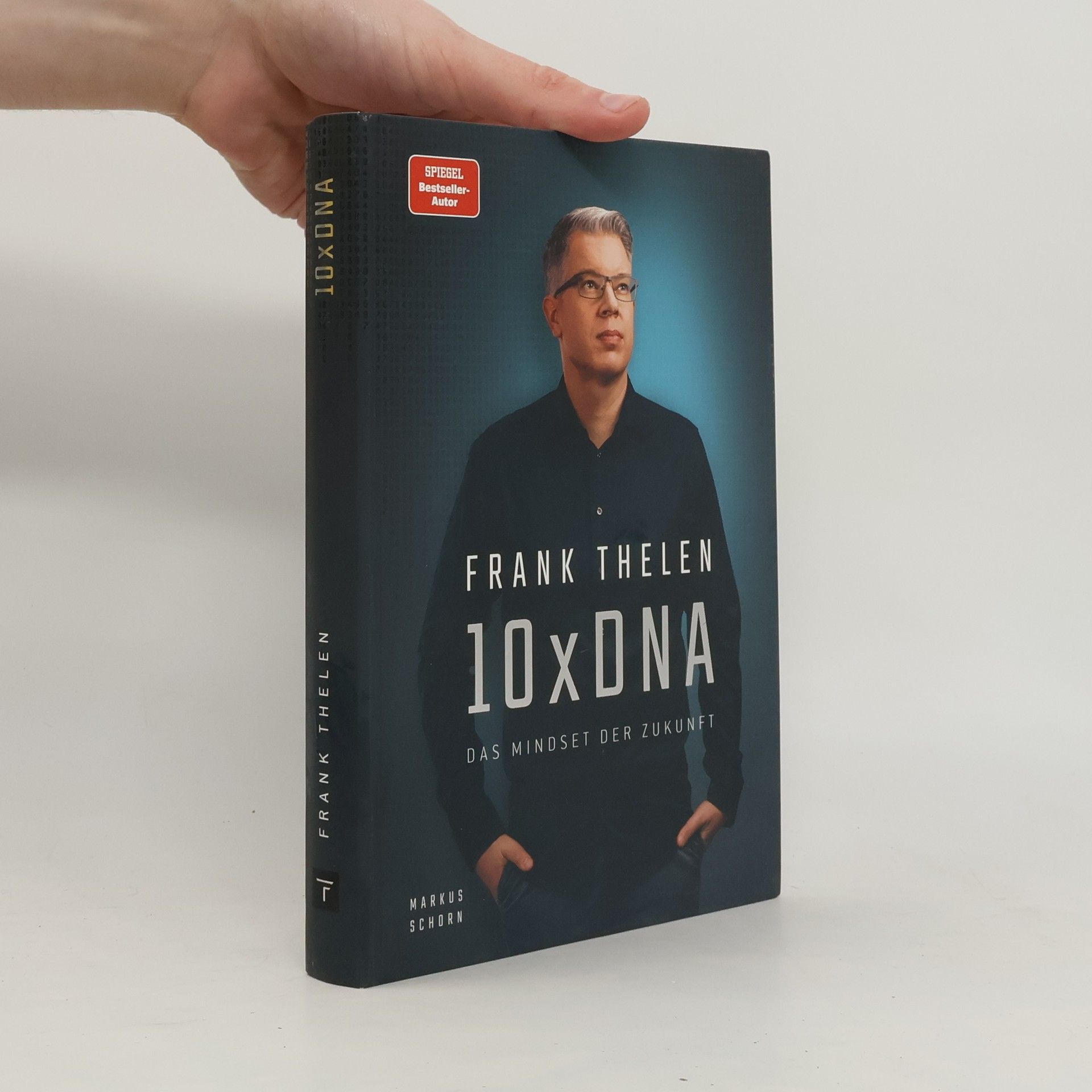 Frank Thelen 10xDNA. Das Mindset der Zukunft