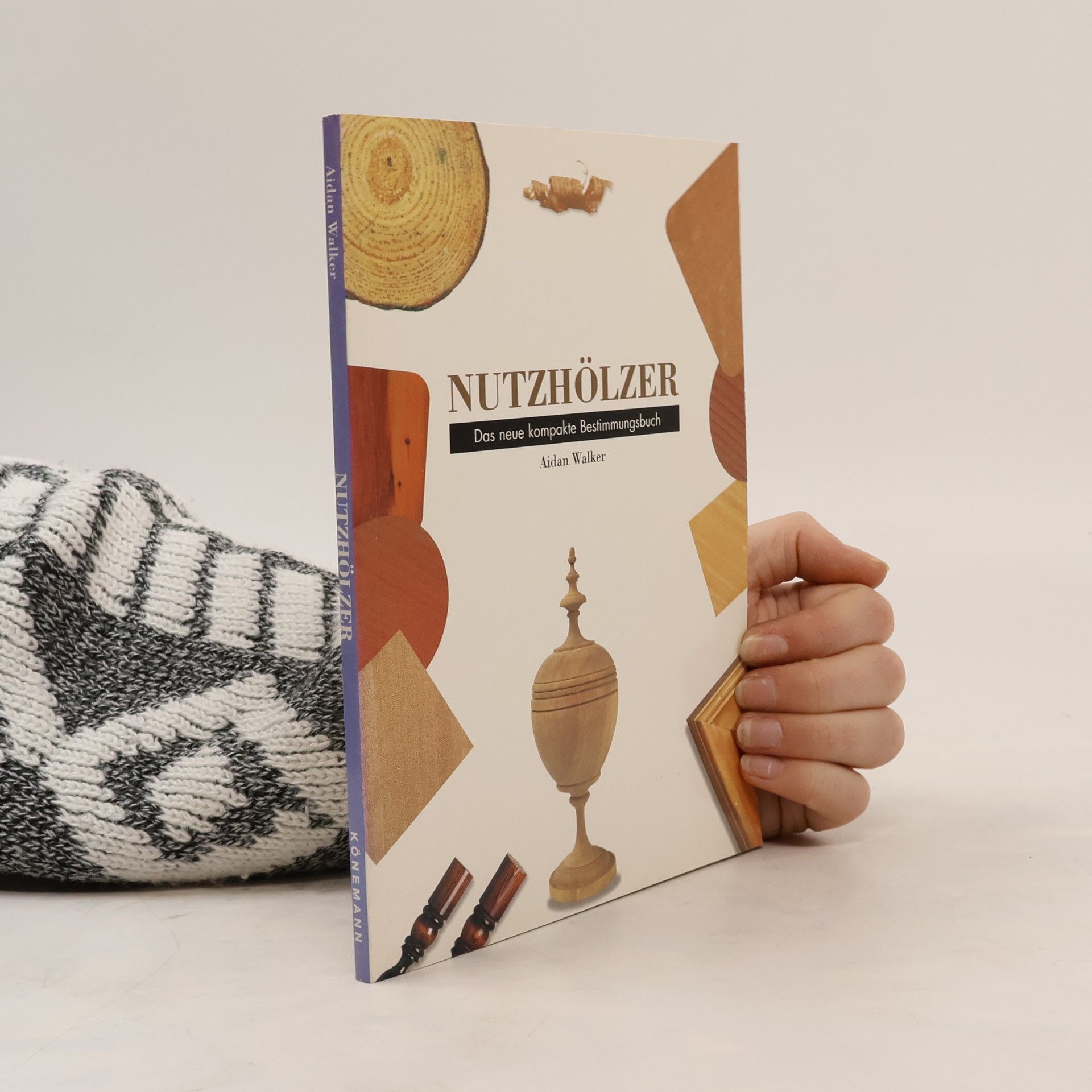 Nutzhölzer. Das neue kompakte Bestimmungsbuch