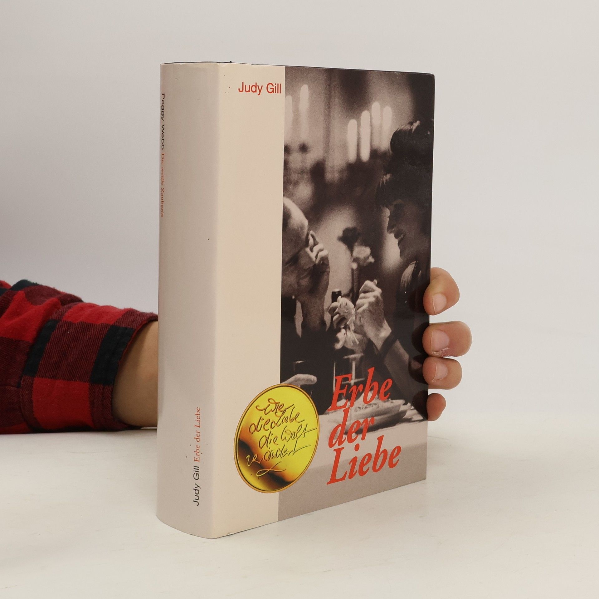 Erbe der Liebe. Die weiße Zauberin