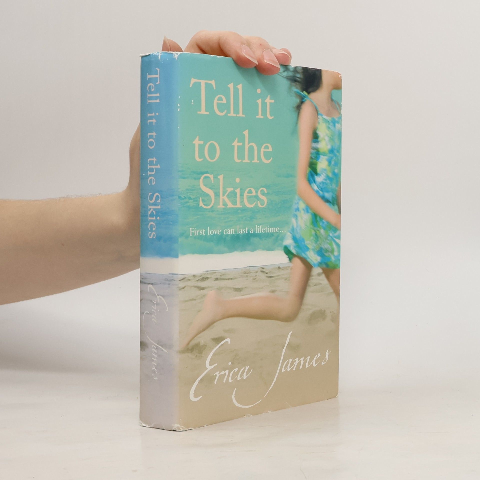 Erica James Tell It to the Skies