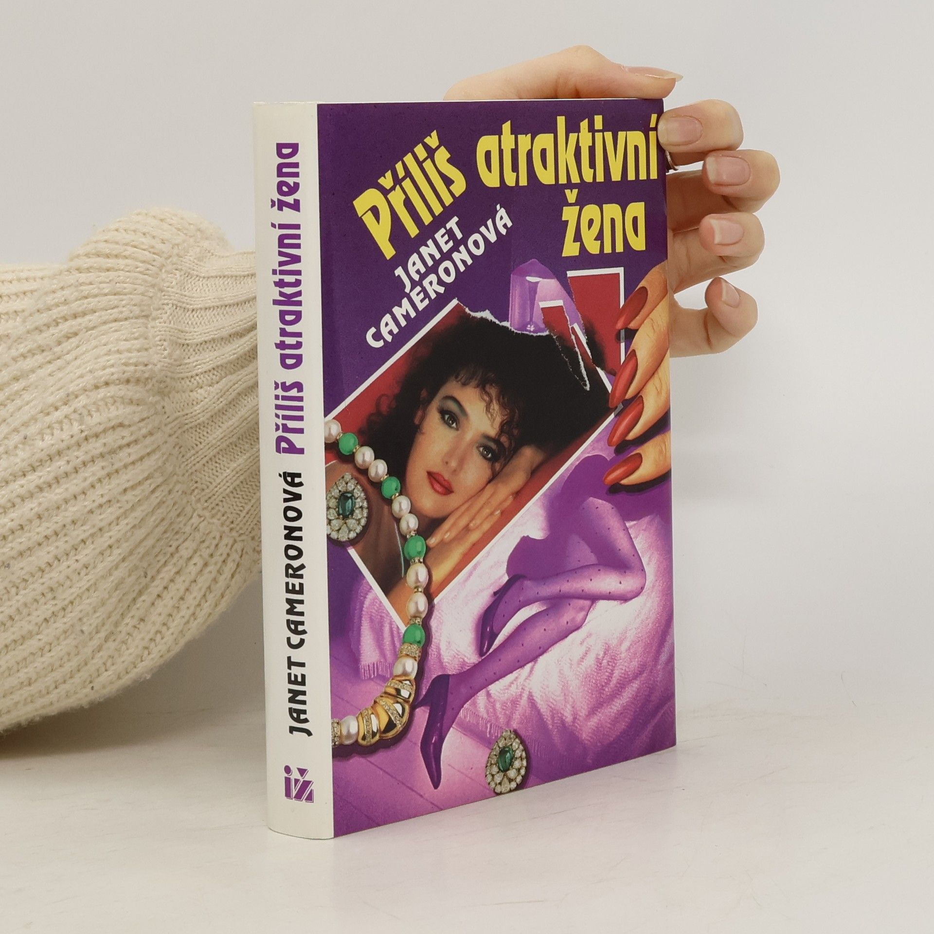 Janet Cameron Příliš atraktivní žena