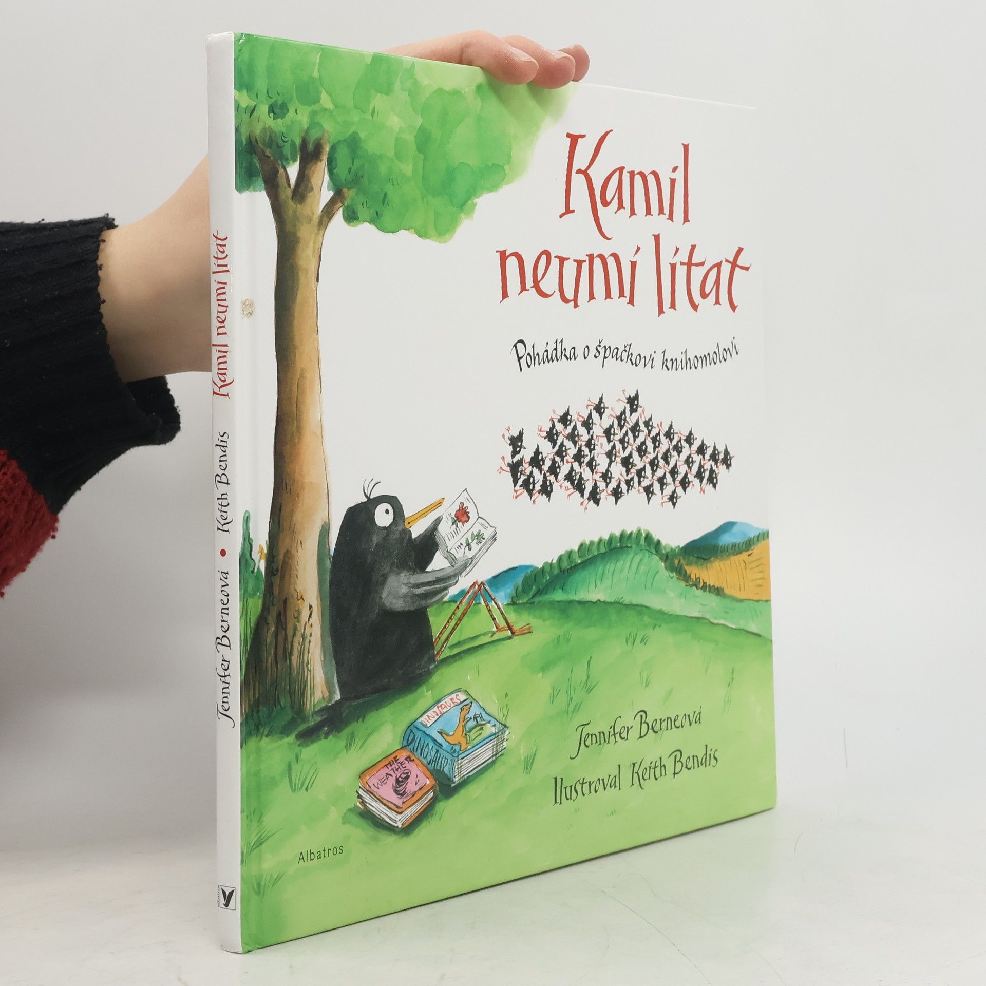 Kamil neumí lítat : pohádka o špačkovi knihomolovi