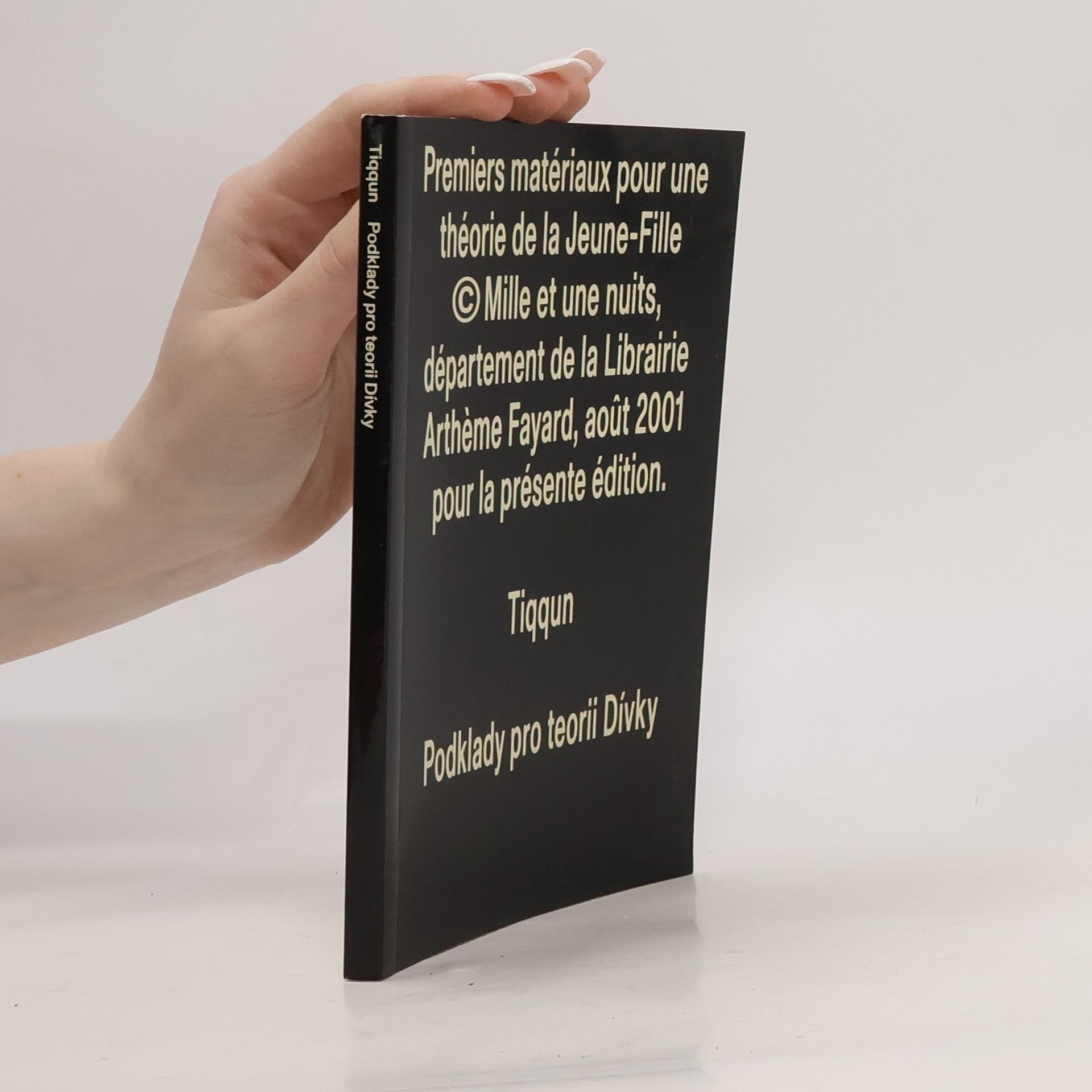 Kolektiv autorů Tiqqun. Podklady pro teorii Dívky