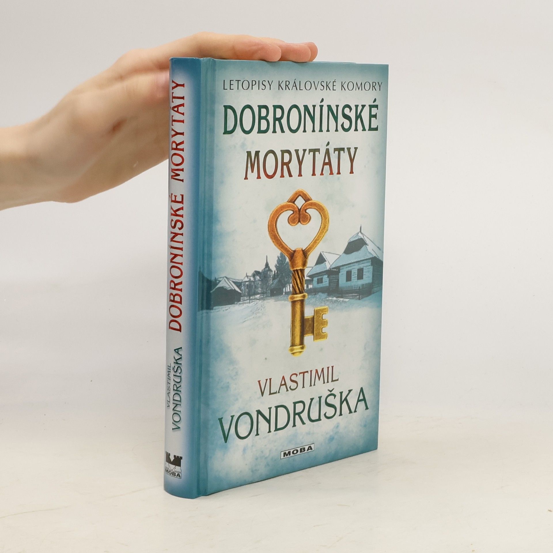 Vlastimil Vondruška Dobronínské morytáty