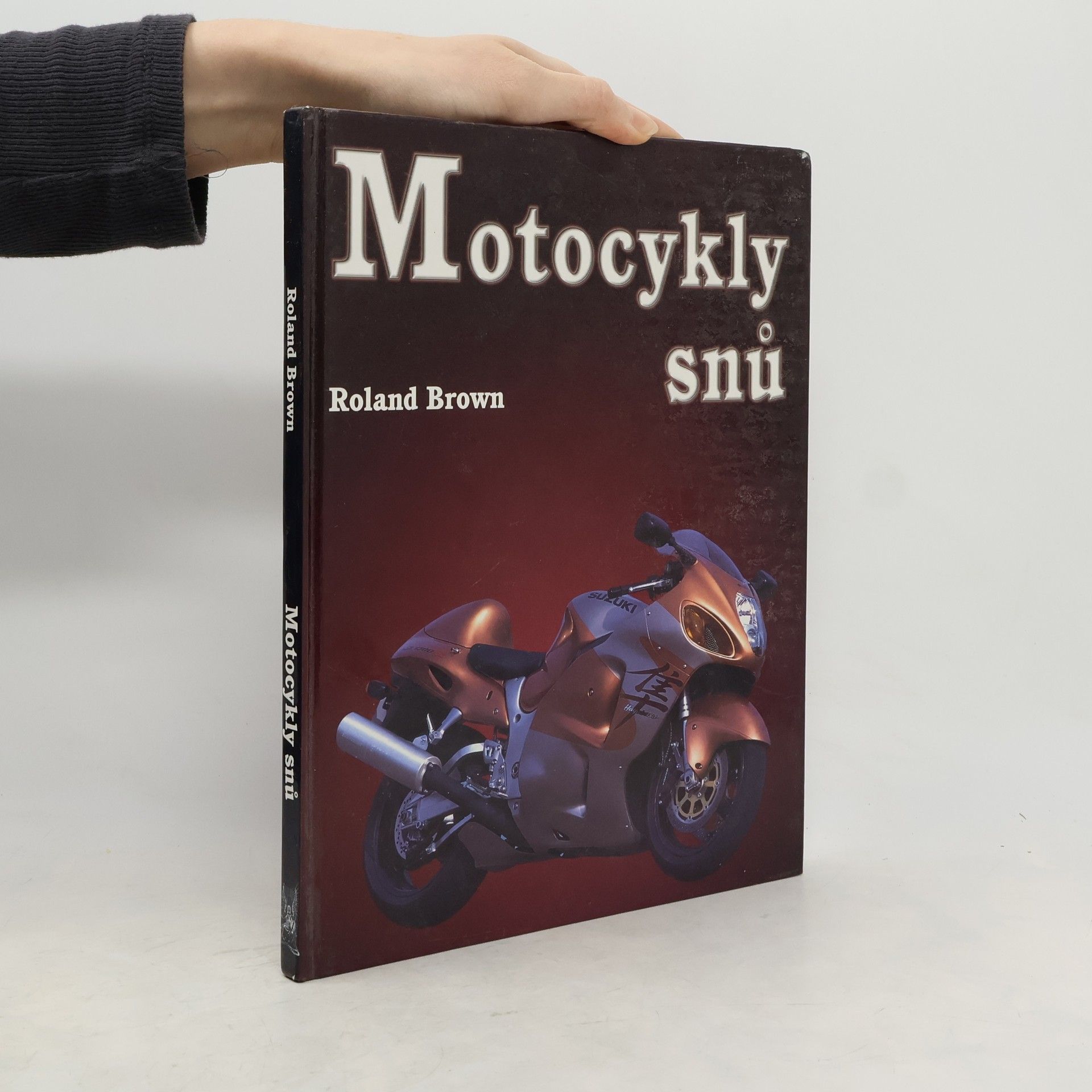 Roland Brown Motocykly snů