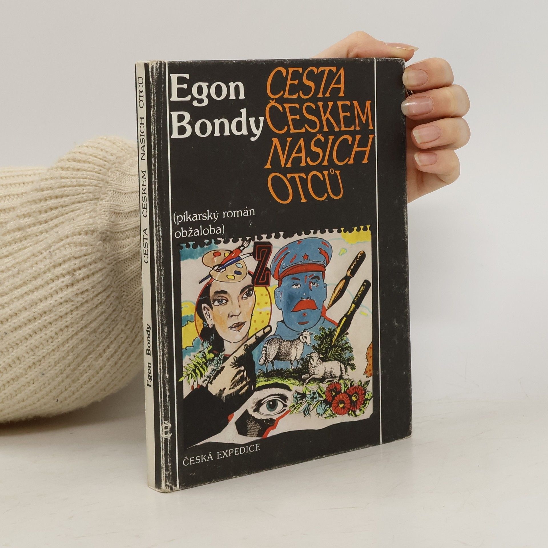 Cesta Českem našich otců. Píkarský román. Obžaloba