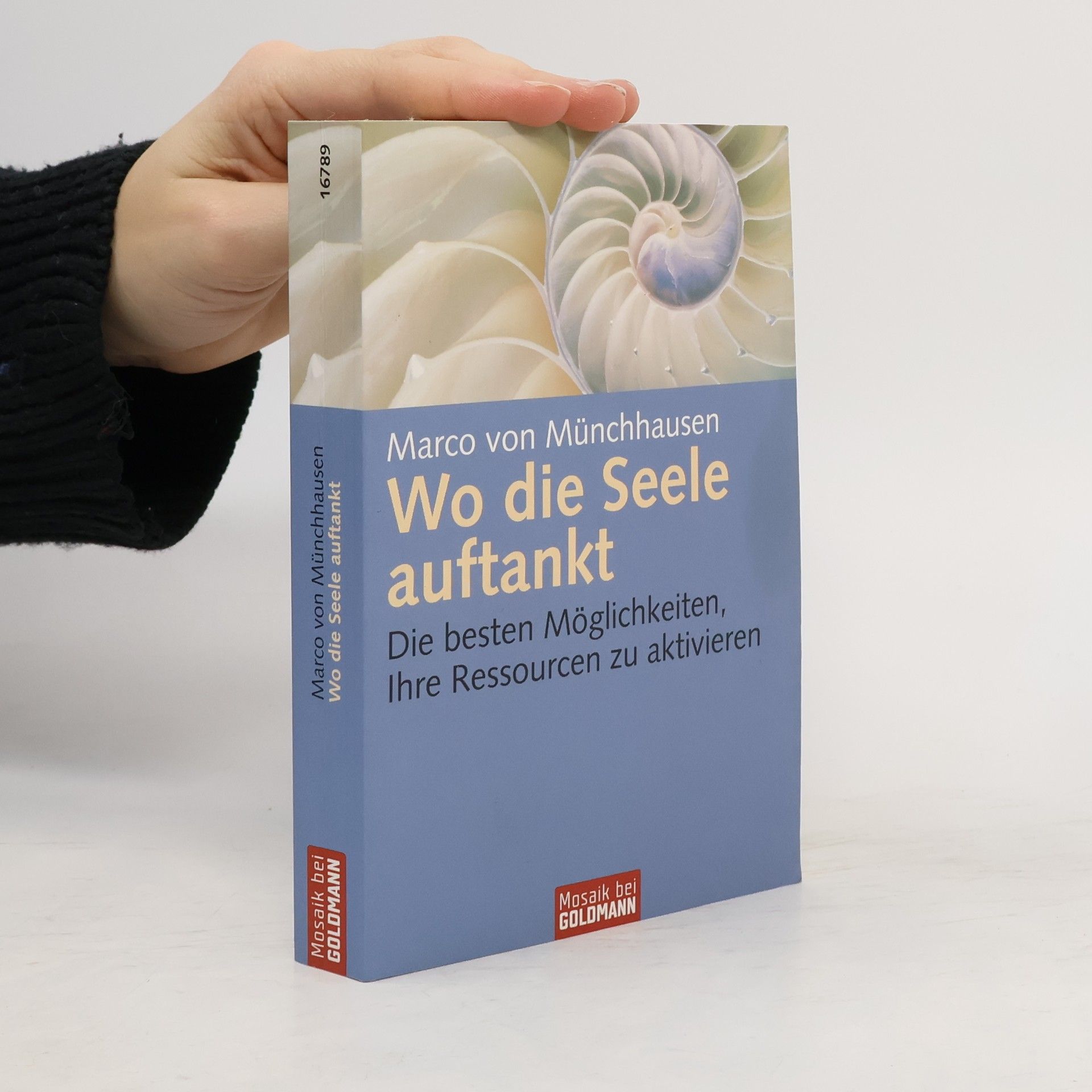 Marco von Münchhausen Wo die Seele auftankt