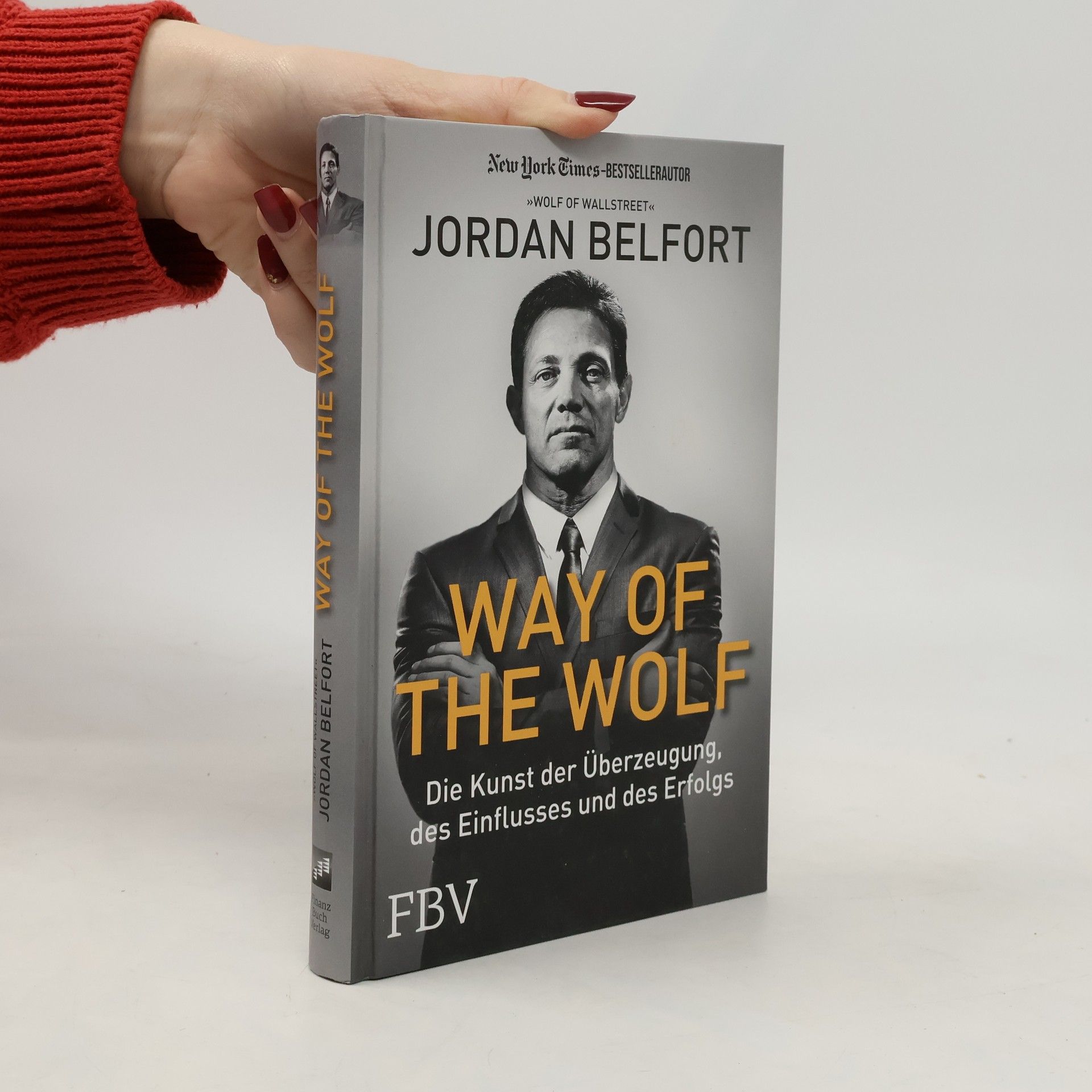 Jordan Belfort Way of the Wolf