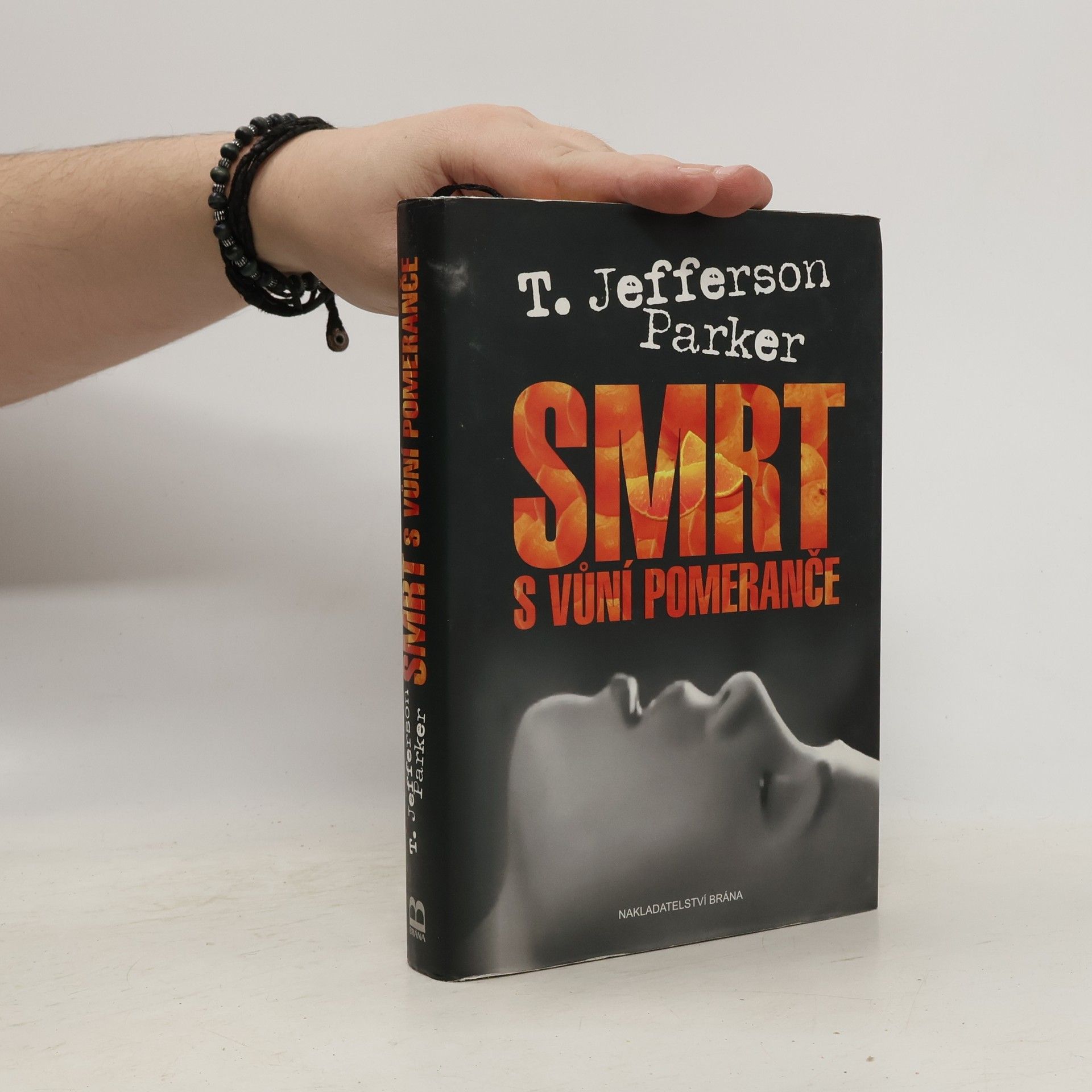 T. Jefferson Parker Smrt s vůní pomeranče