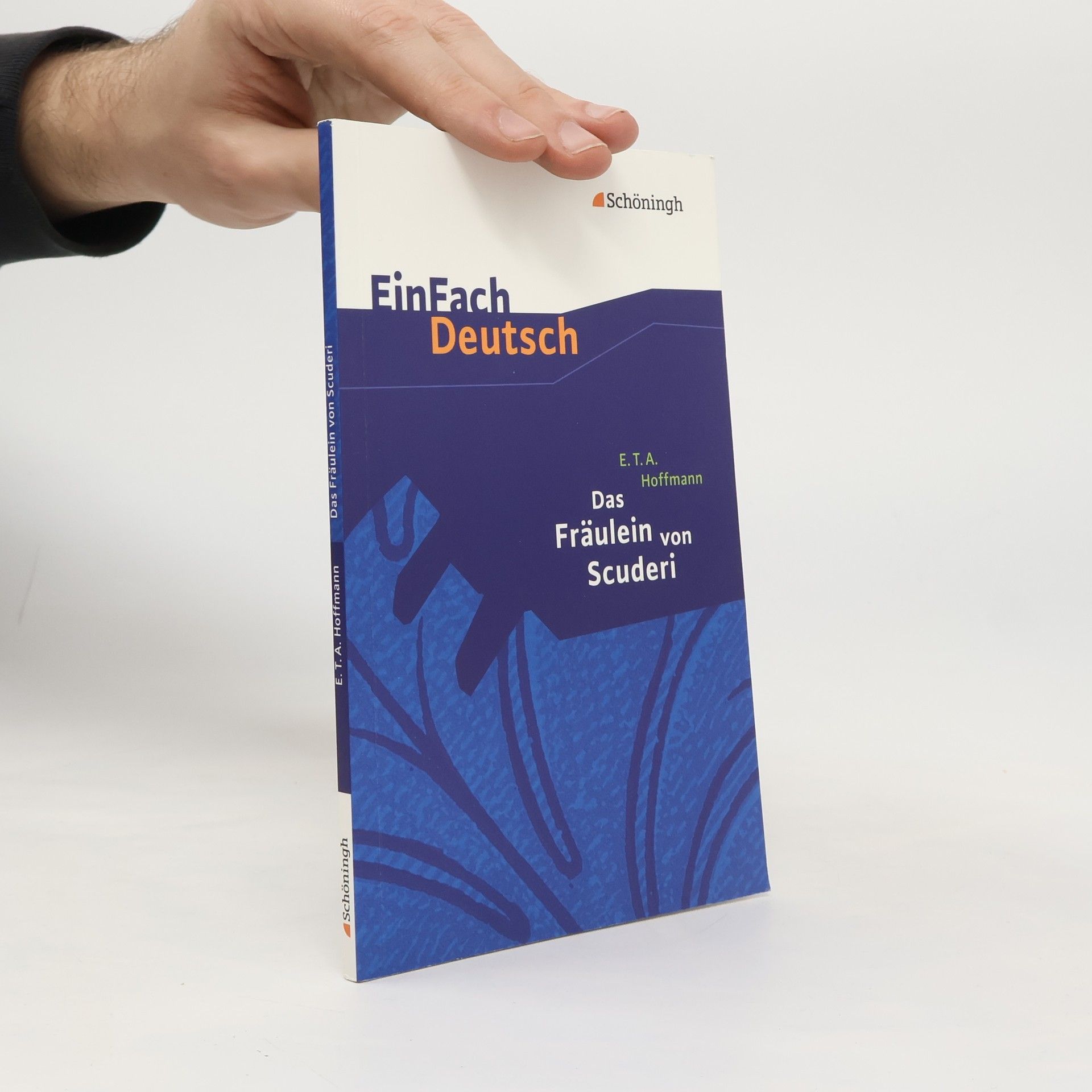 Ernst T. A. Hoffmann Das Fräulein von Scuderi. EinFach Deutsch Textausgaben