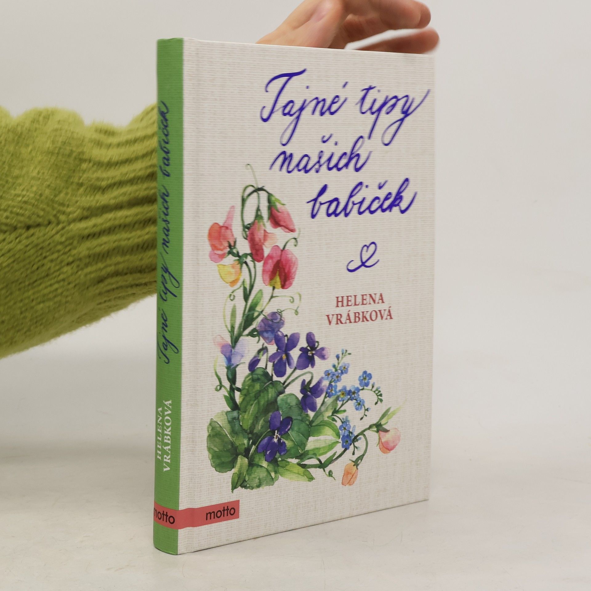 Helena Vrábková Tajné tipy našich babiček