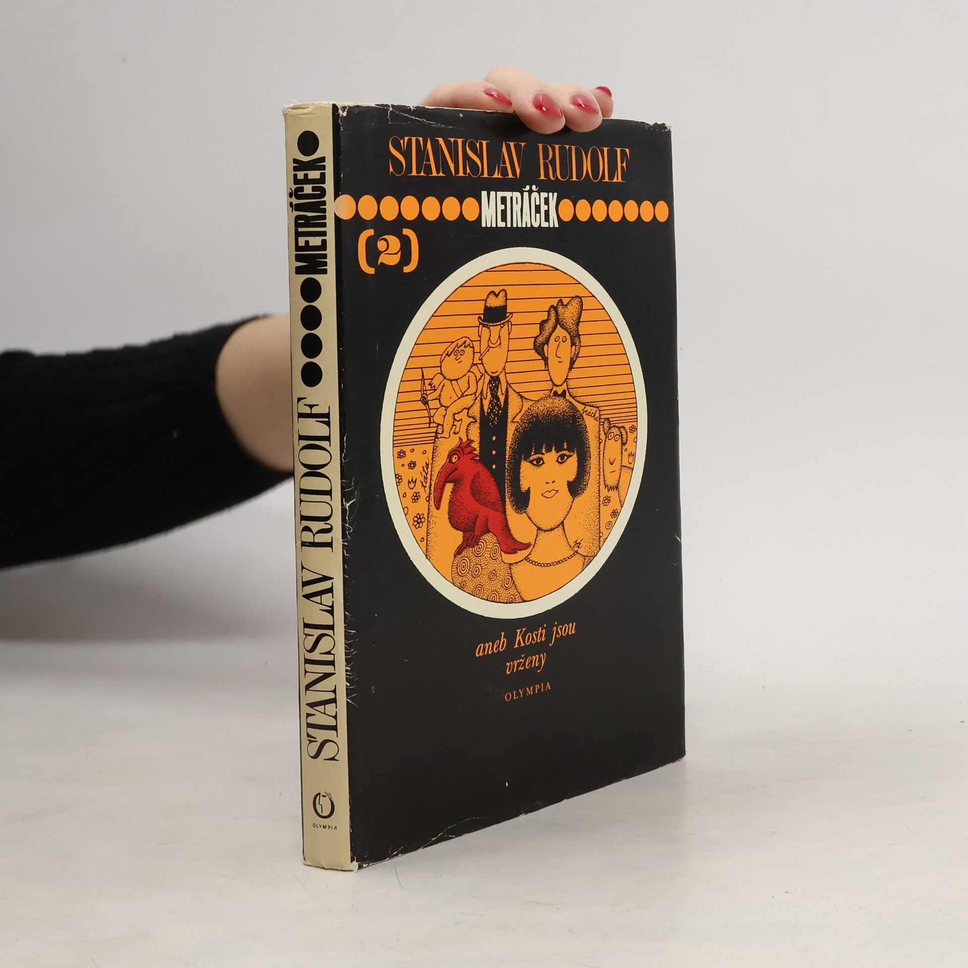 Stanislav Rudolf Metráček 2 aneb Kosti jsou vrženy