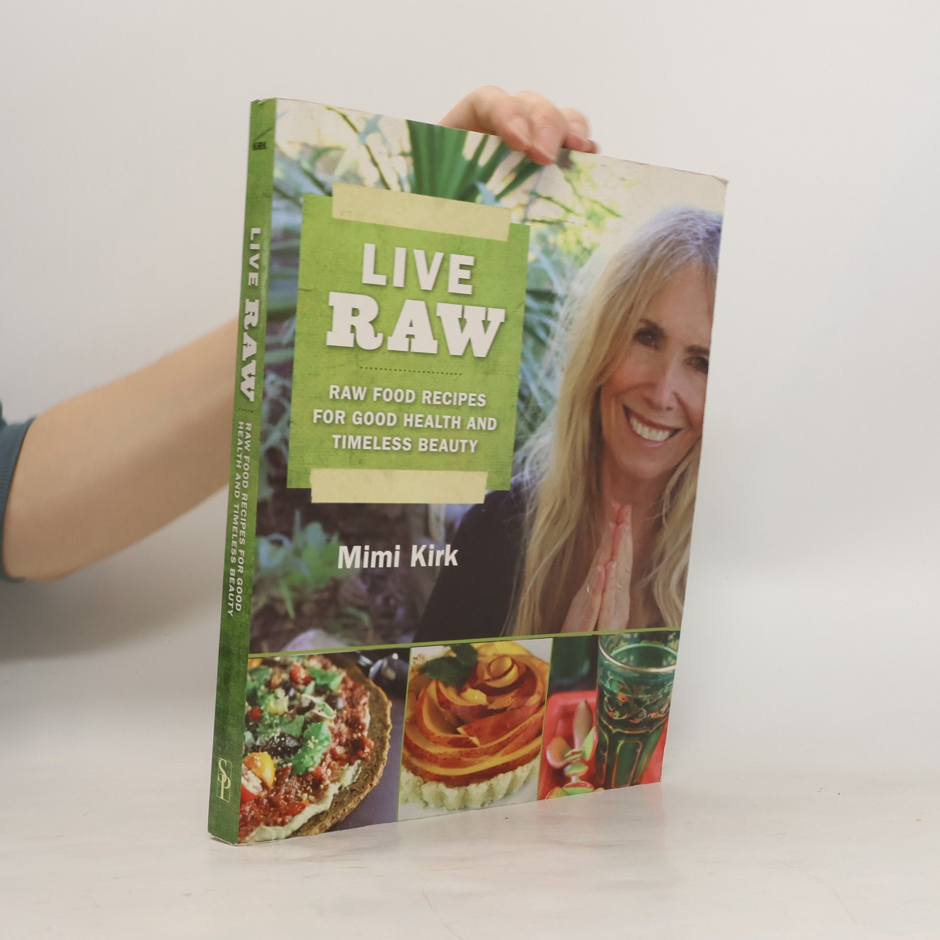 Mimi Kirk Live Raw : raw food recipes for good health and timeless beauty