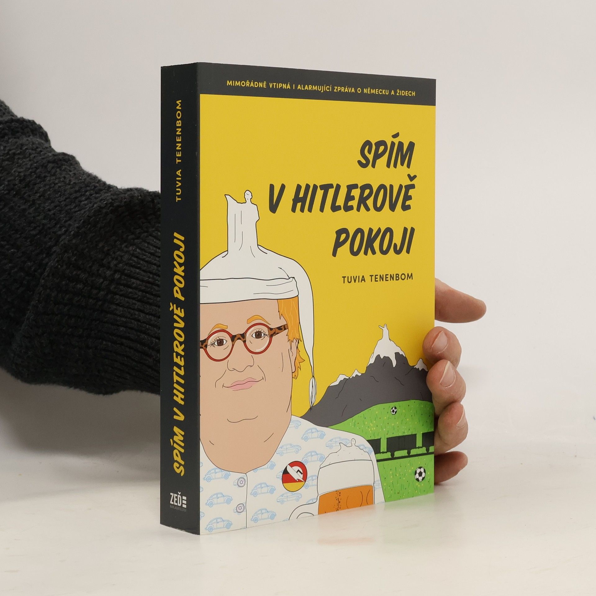 Spím v Hitlerově pokoji : mimořádně vtipná i alarmující zpráva o Německu a Židech