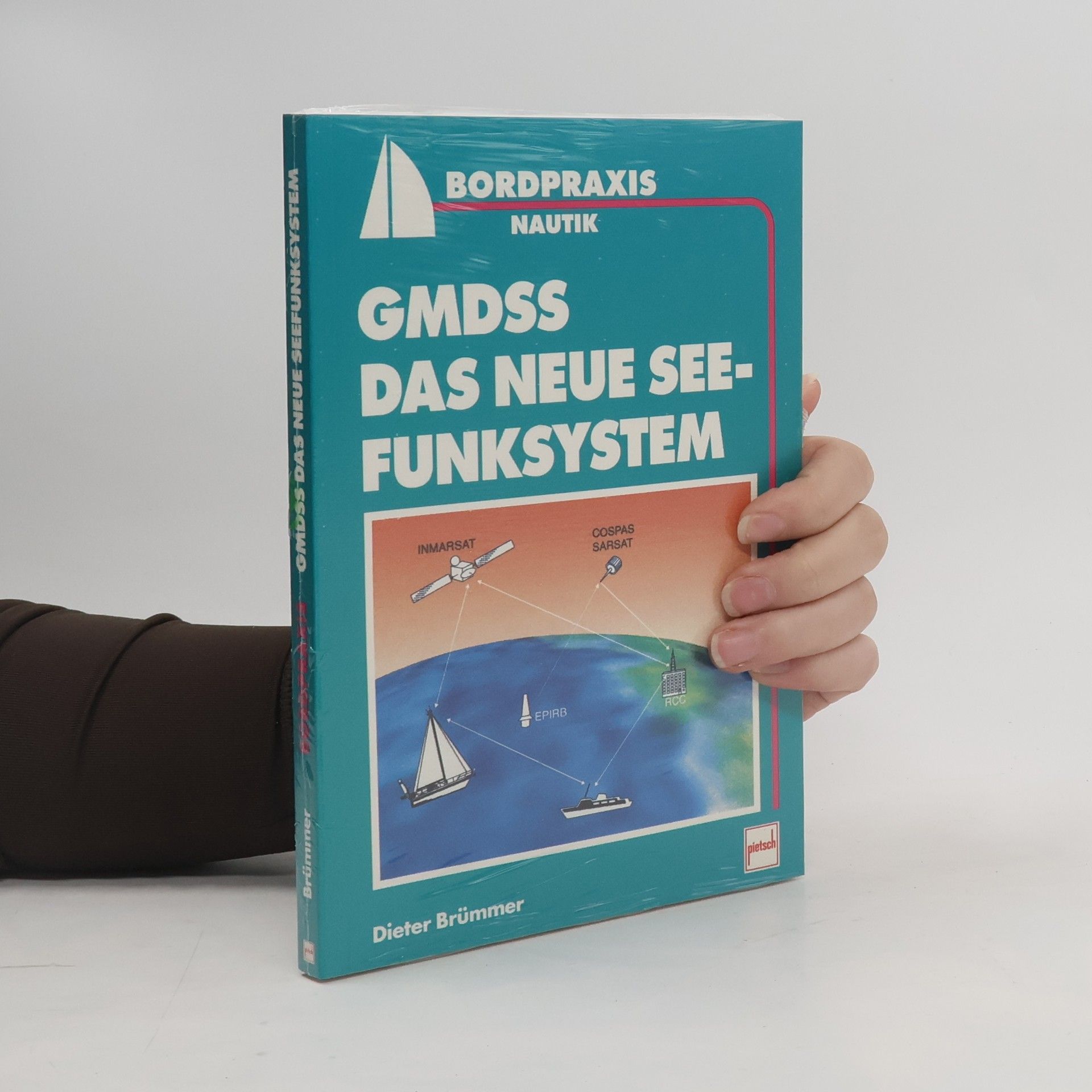 Dieter Brümmer GMDSS - Das neue Seefunksystem