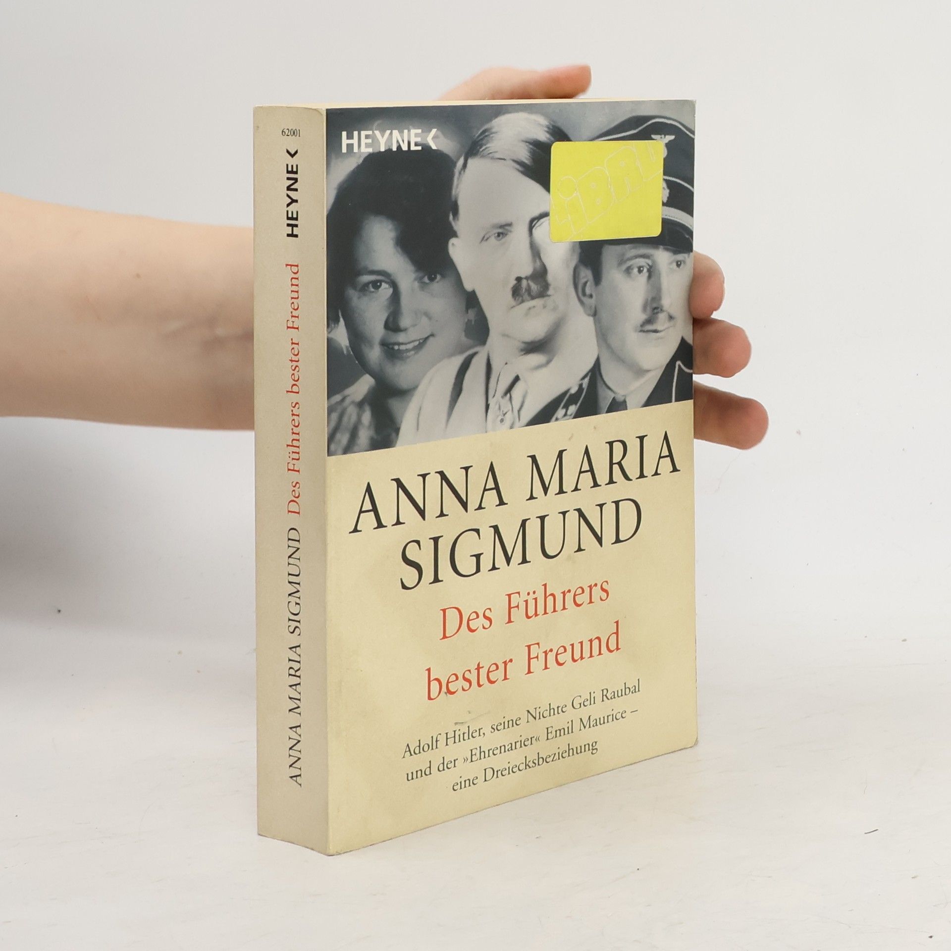 Anna Maria Sigmund Des Führers bester Freund