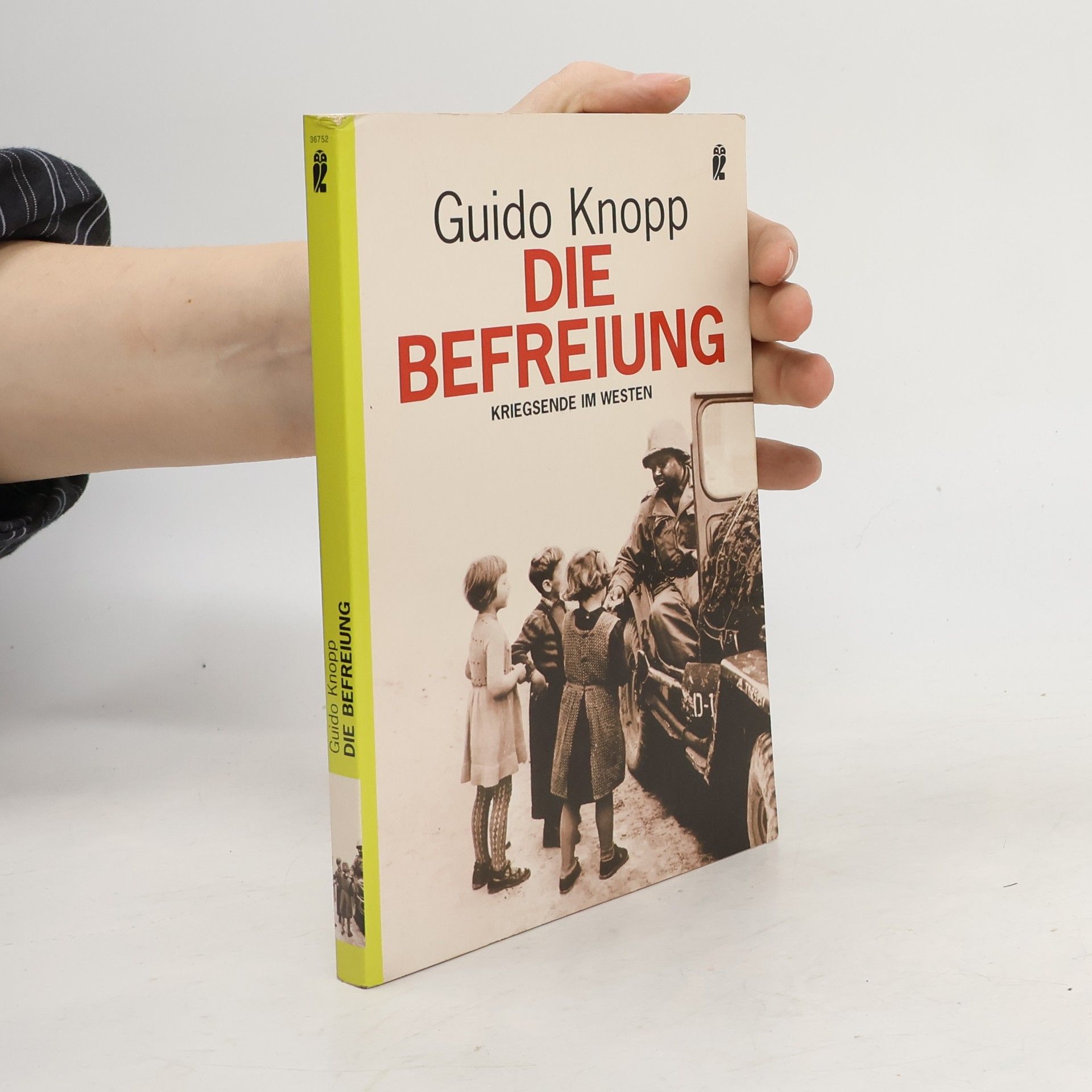 Guido Knopp Die Befreiung
