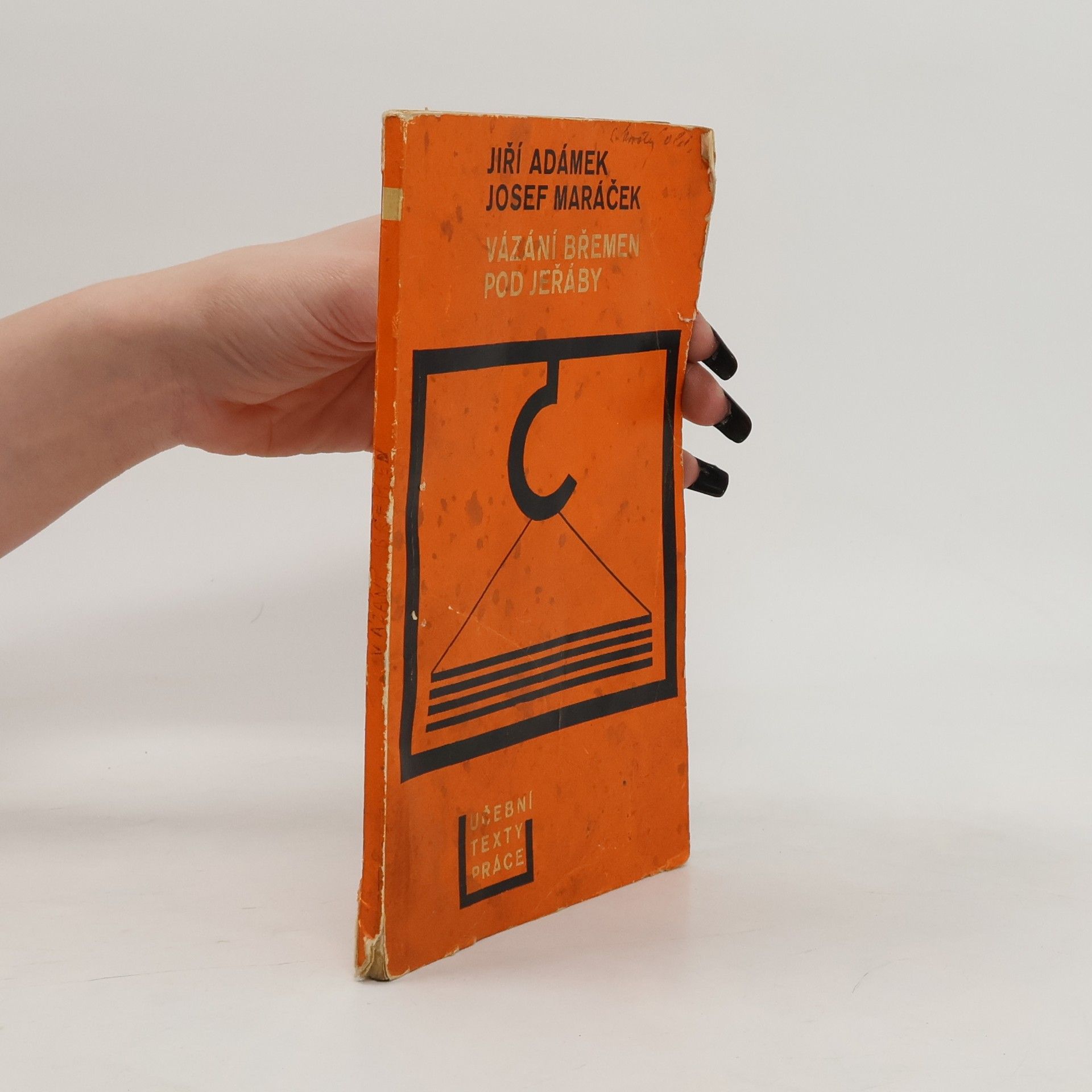 Jiří Adámek Vázání břemen pod jeřáby