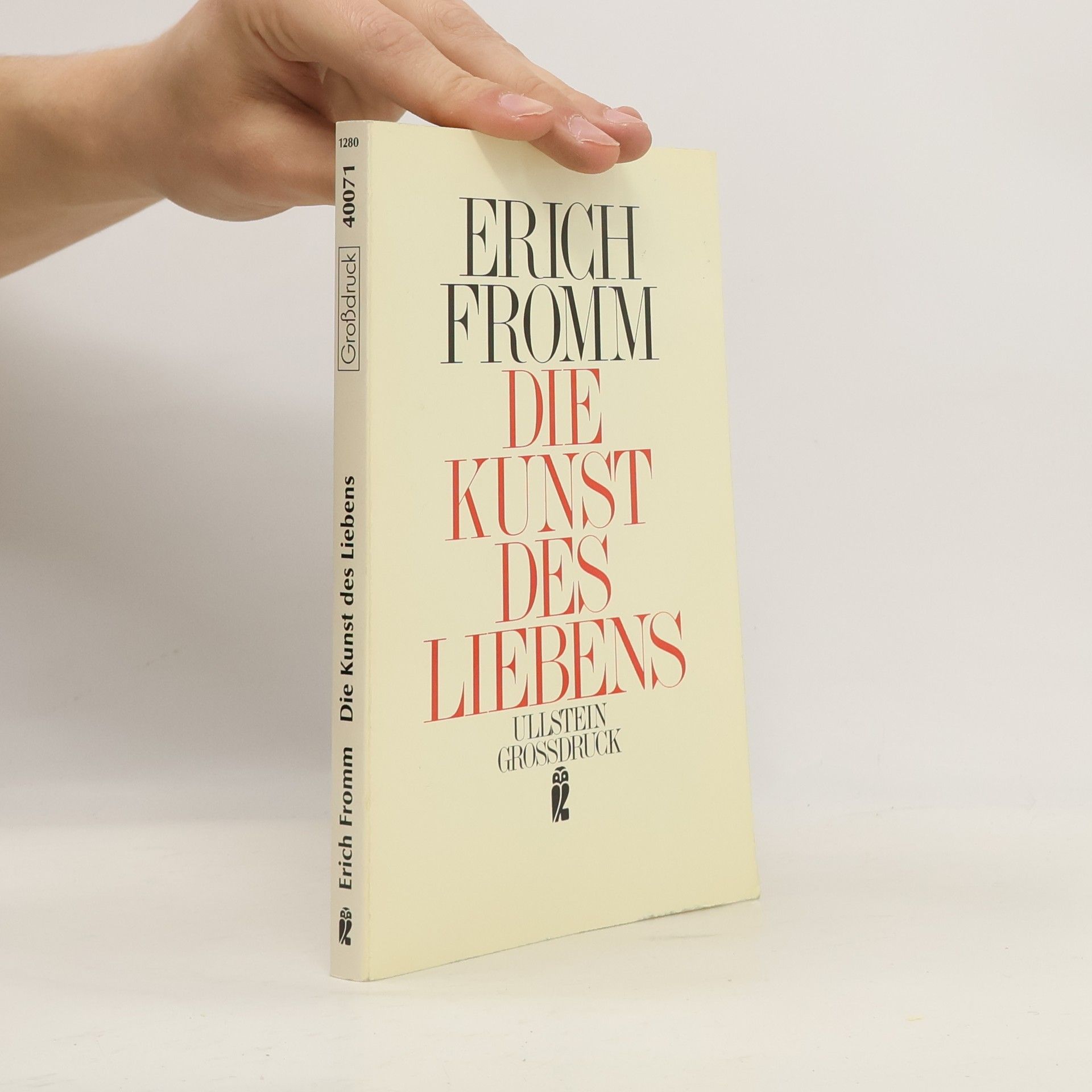 Erich Fromm Die Kunst des Liebens