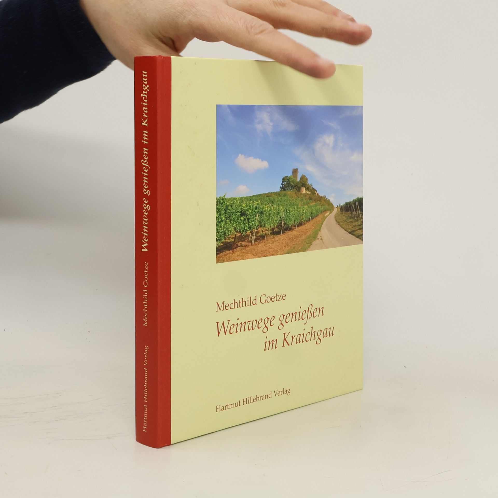 Mechthild Goetze Weinwege genießen im Kraichgau