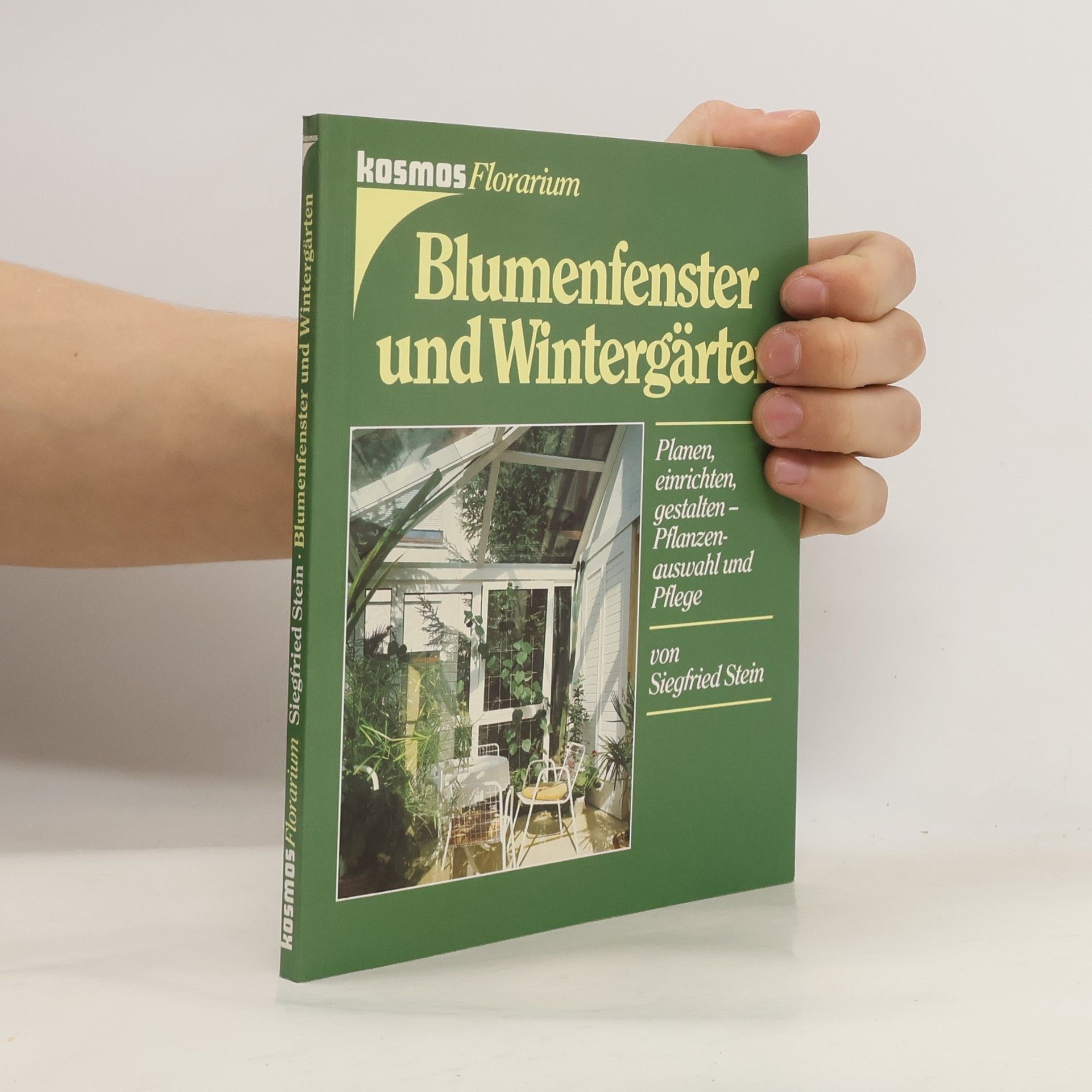 Siegfried Stein Blumenfenster und Wintergärten