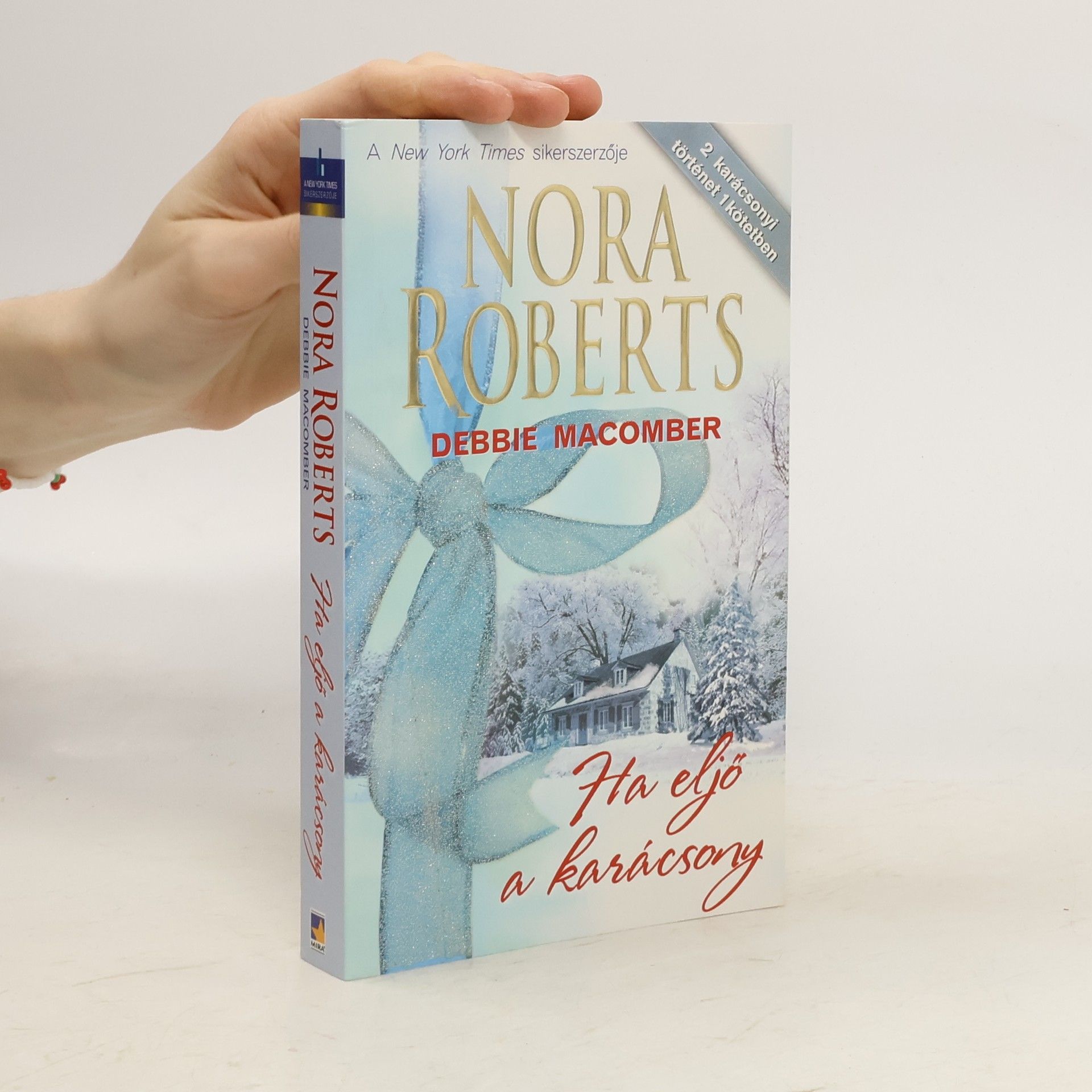Nora Roberts Ha eljő a karácsony