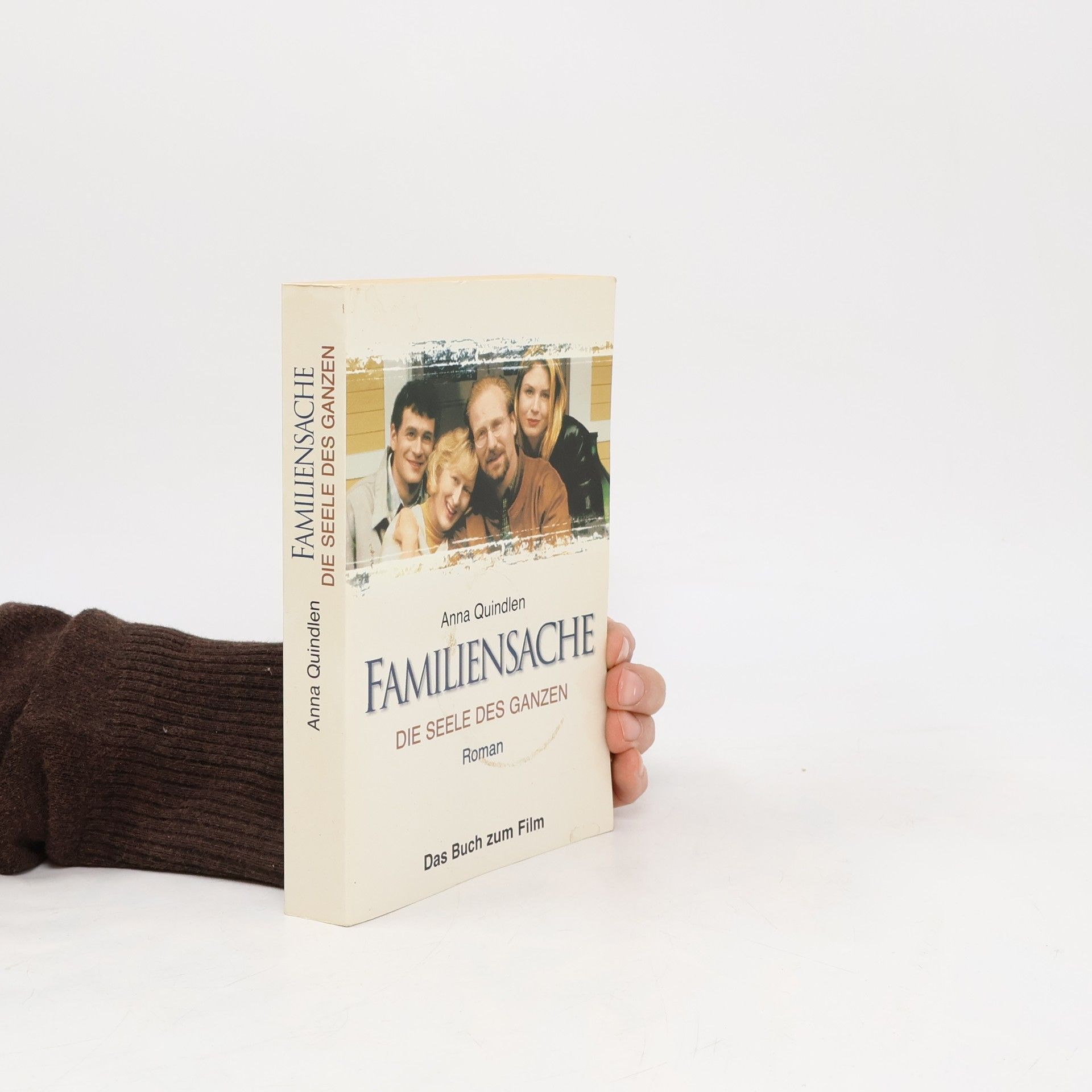 Anna Quindlen Familiensache. Die Seele des Ganzen