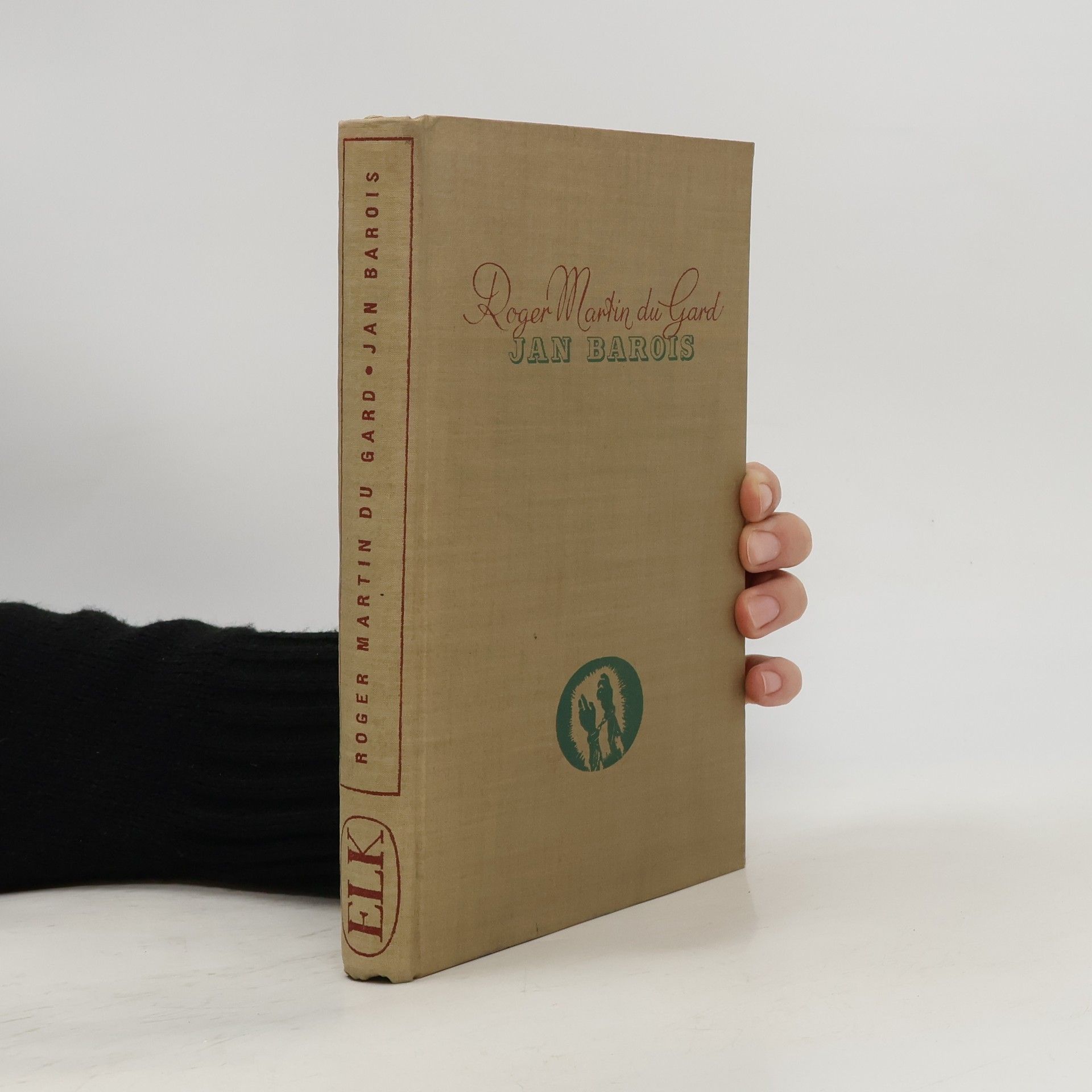 Roger Martin Du Gard Jan Barois