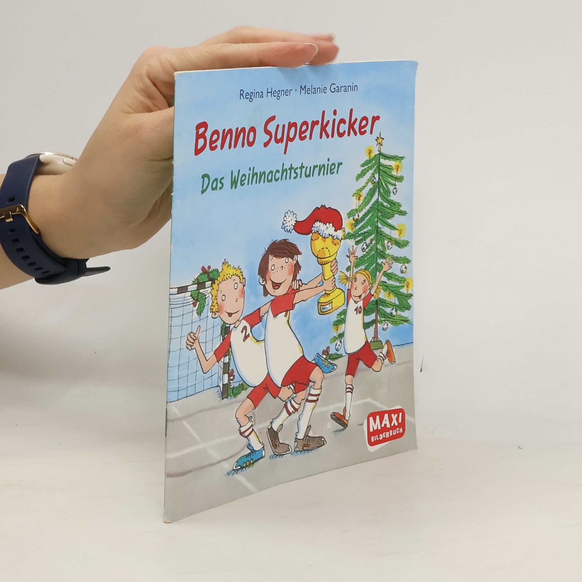 Maxi Bilderbuch: Benno Superkicker - Das Weihnachtsturnier
