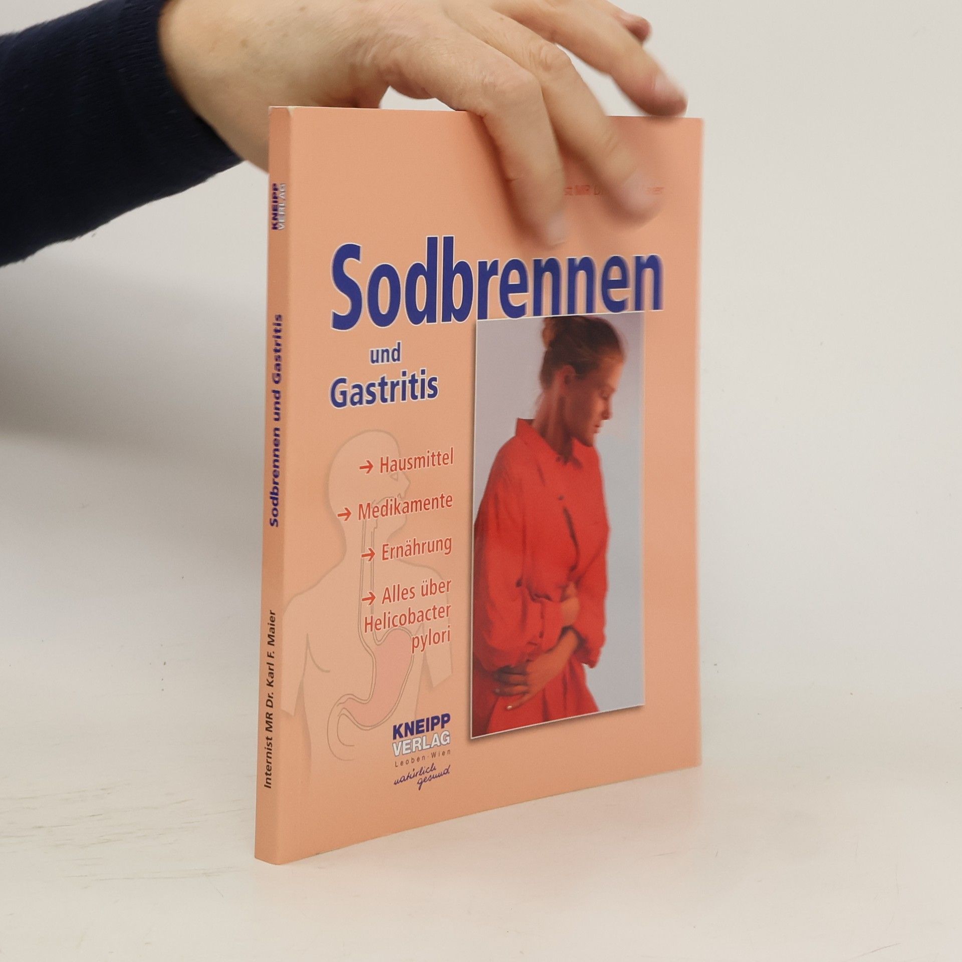 Karl F. Maier Sodbrennen und Gastritis