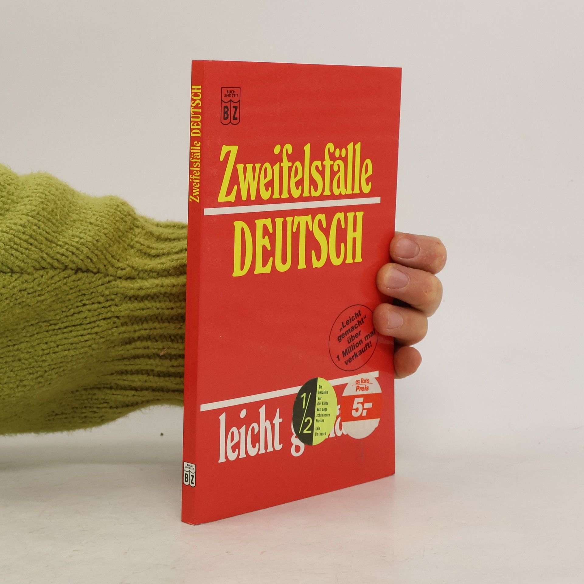 Autorenkollektiv Zweifelsfälle Deutsch leicht gemacht