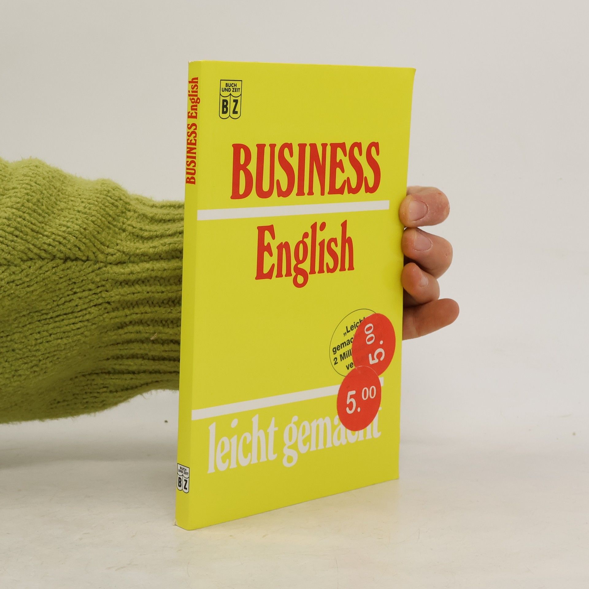 Kolektiv autorů Business English - leicht gemacht.